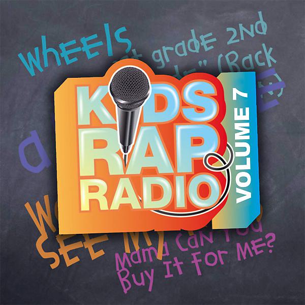 Постер альбома Kids Rap Radio, Vol. 7