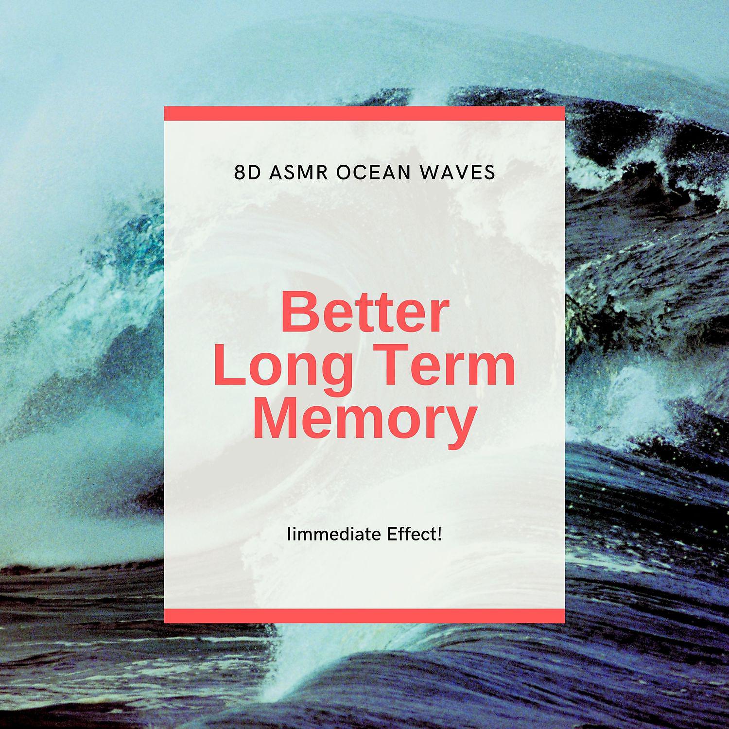 Постер альбома Better Long Term Memory - Iimmediate Effect!