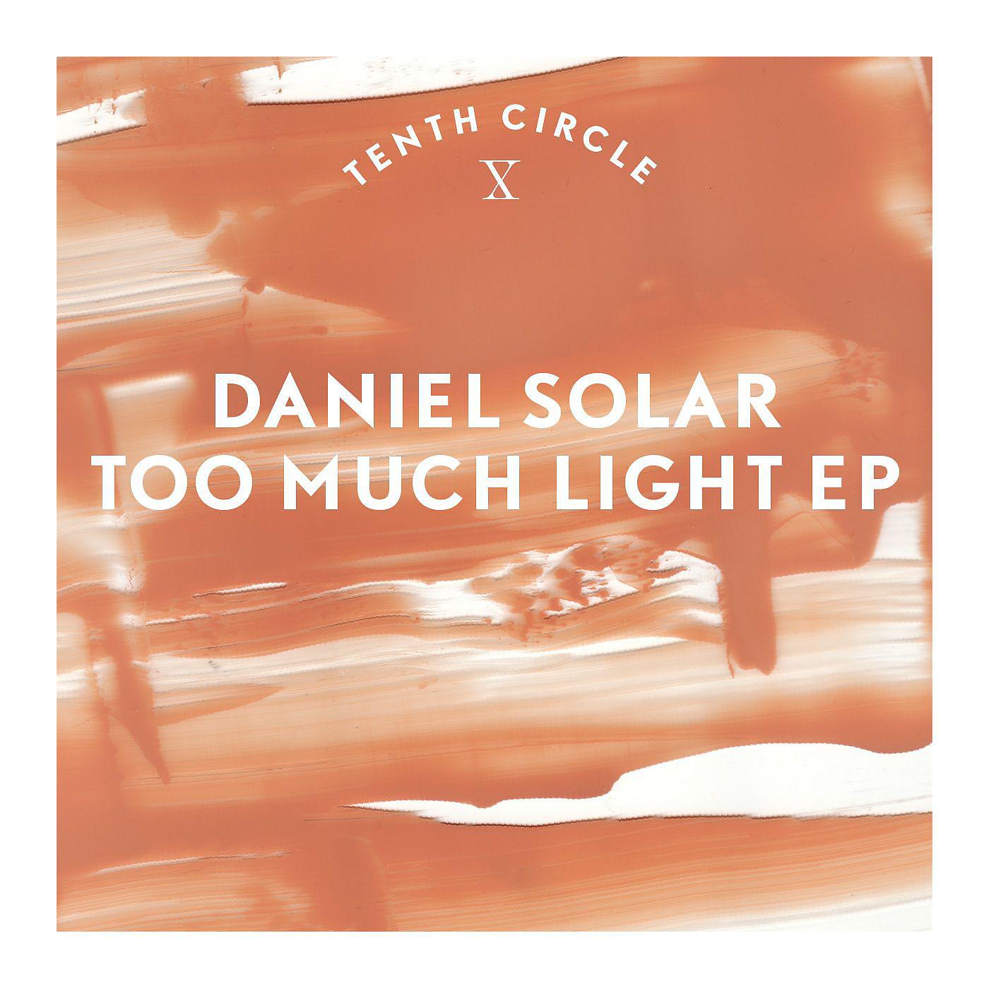 Постер альбома Too Much Light EP
