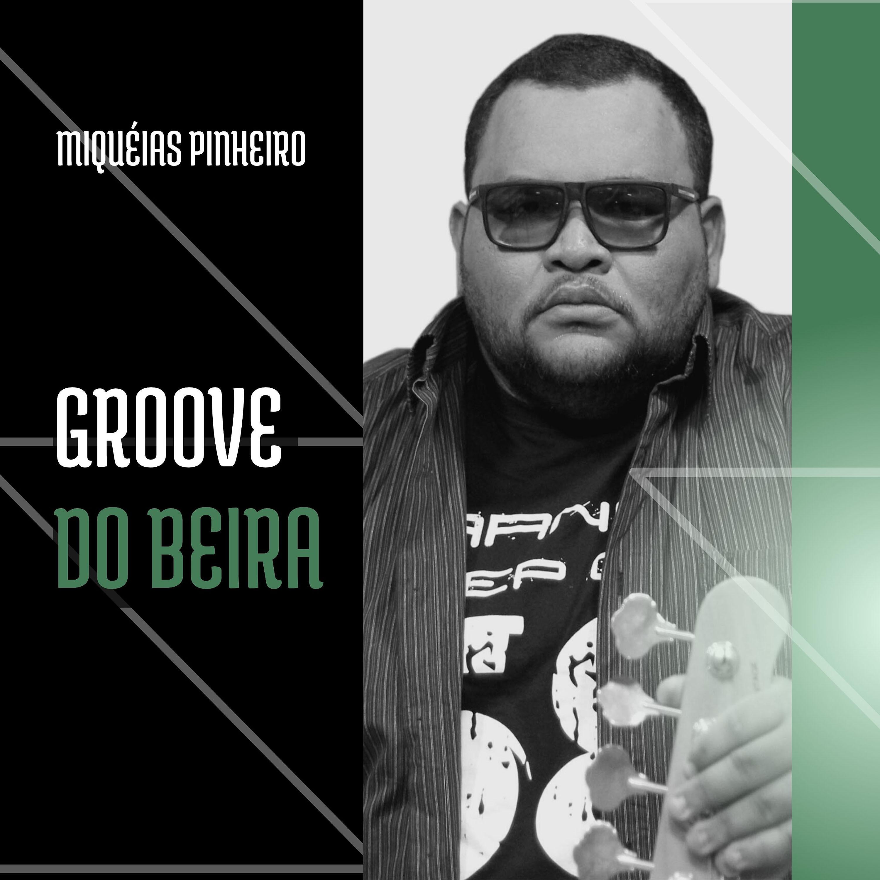 Постер альбома Groove do Beira