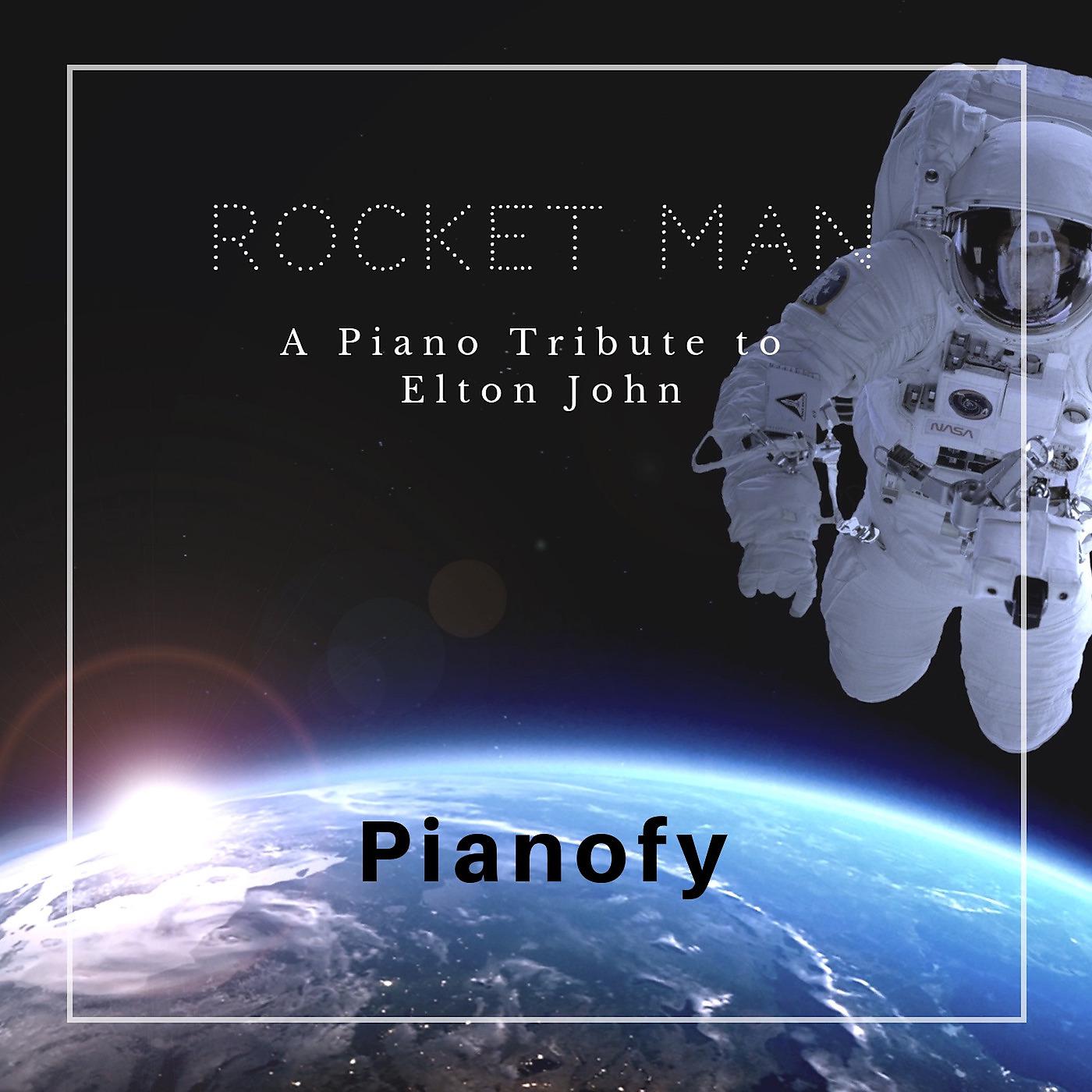 Постер альбома Rocket Man: A Piano Tribute to Elton John