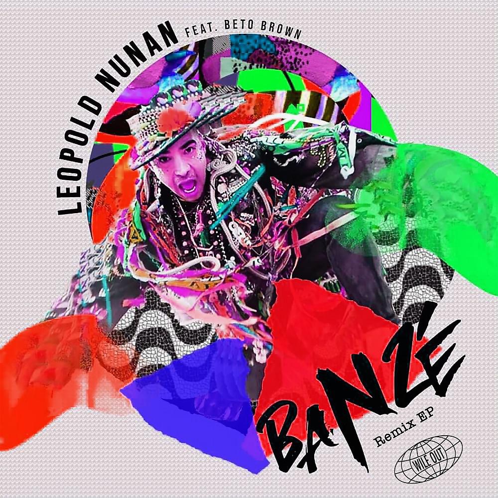 Постер альбома Banzé (Remixes)