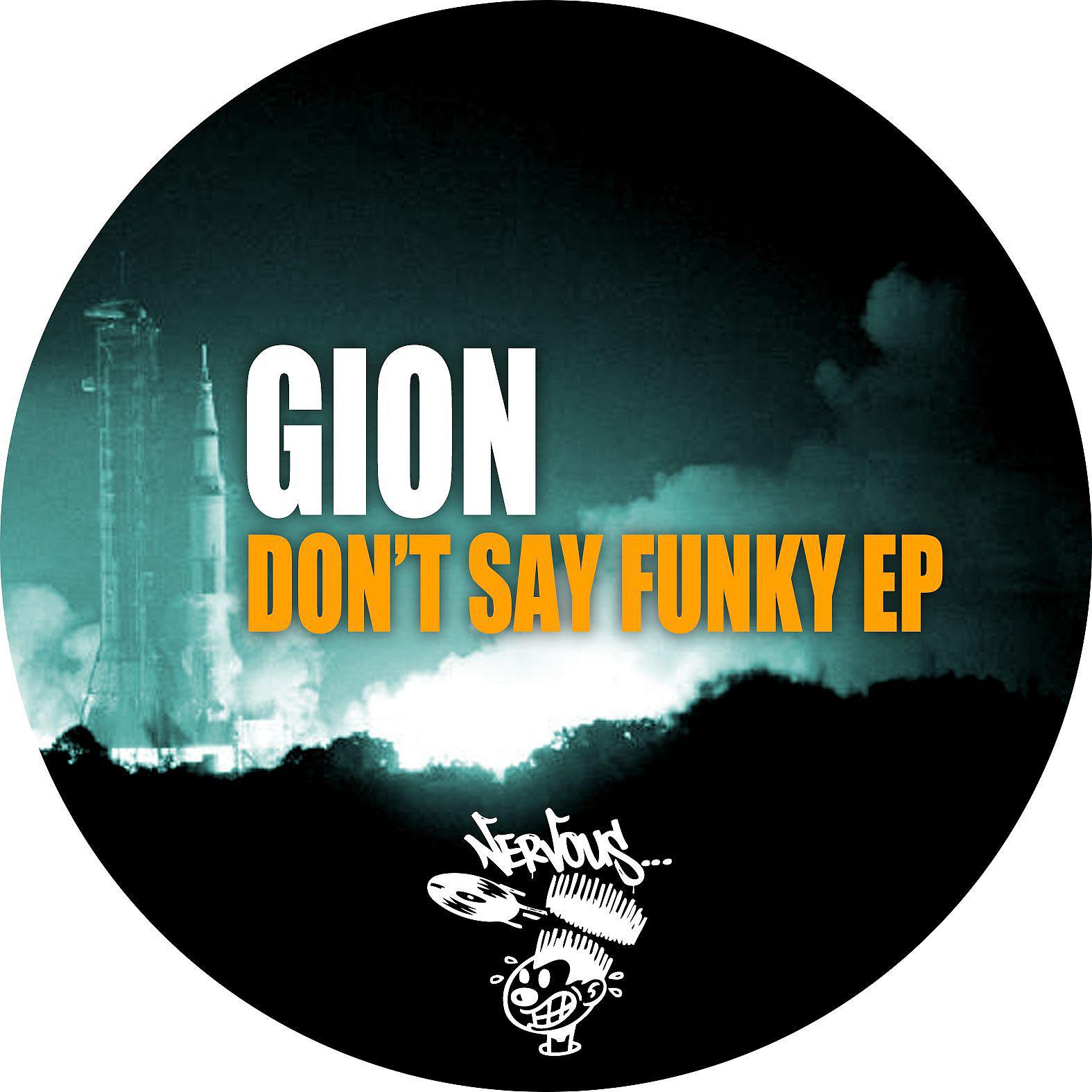 Постер альбома Don't Say Funky EP