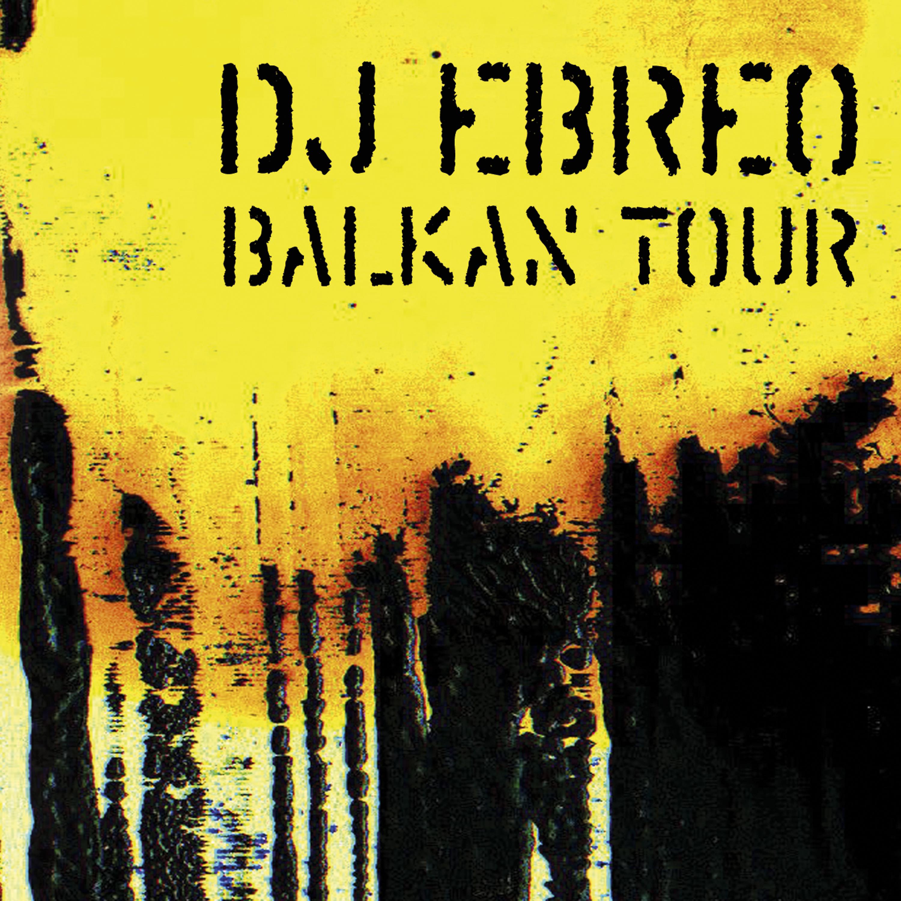 Постер альбома Balkan Tour