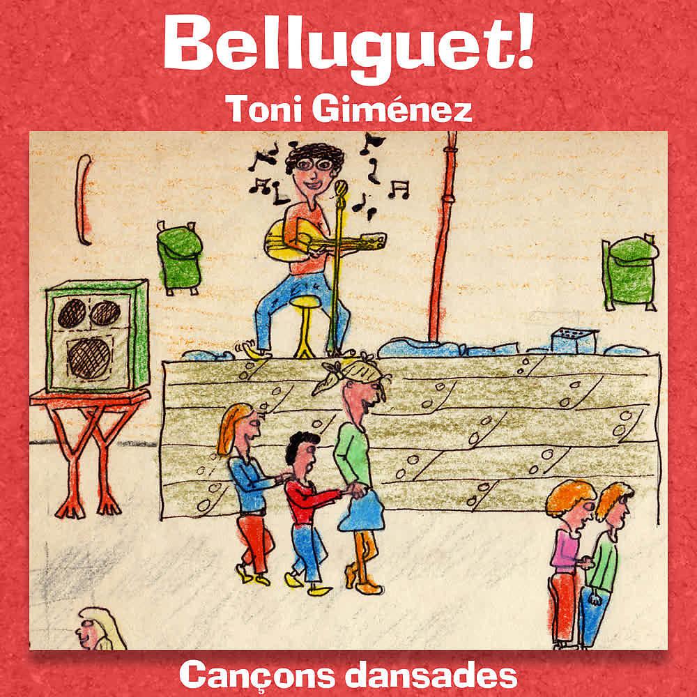 Постер альбома Belluguet! - Cançons Dansades