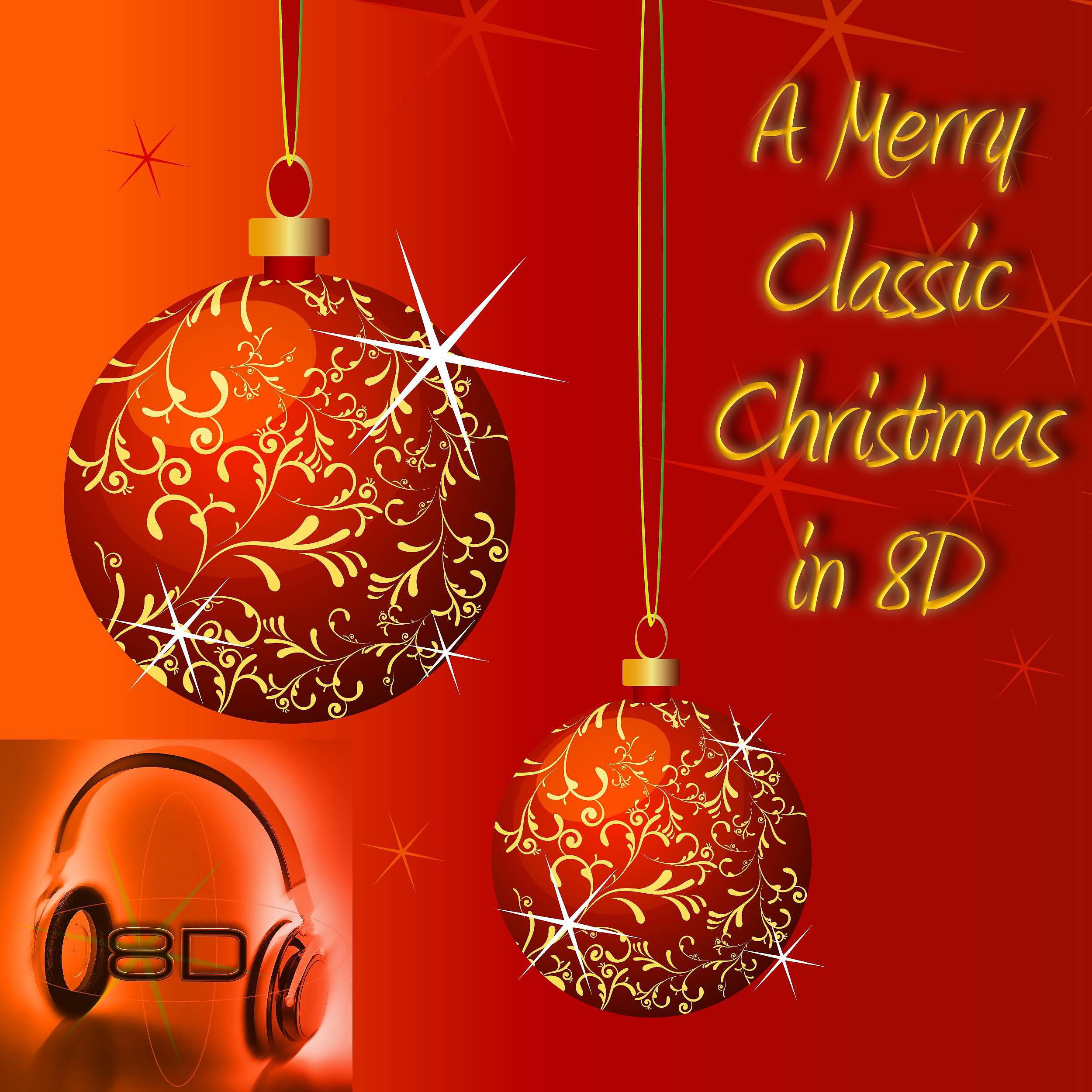 Постер альбома A Merry Classic Christmas in 8D