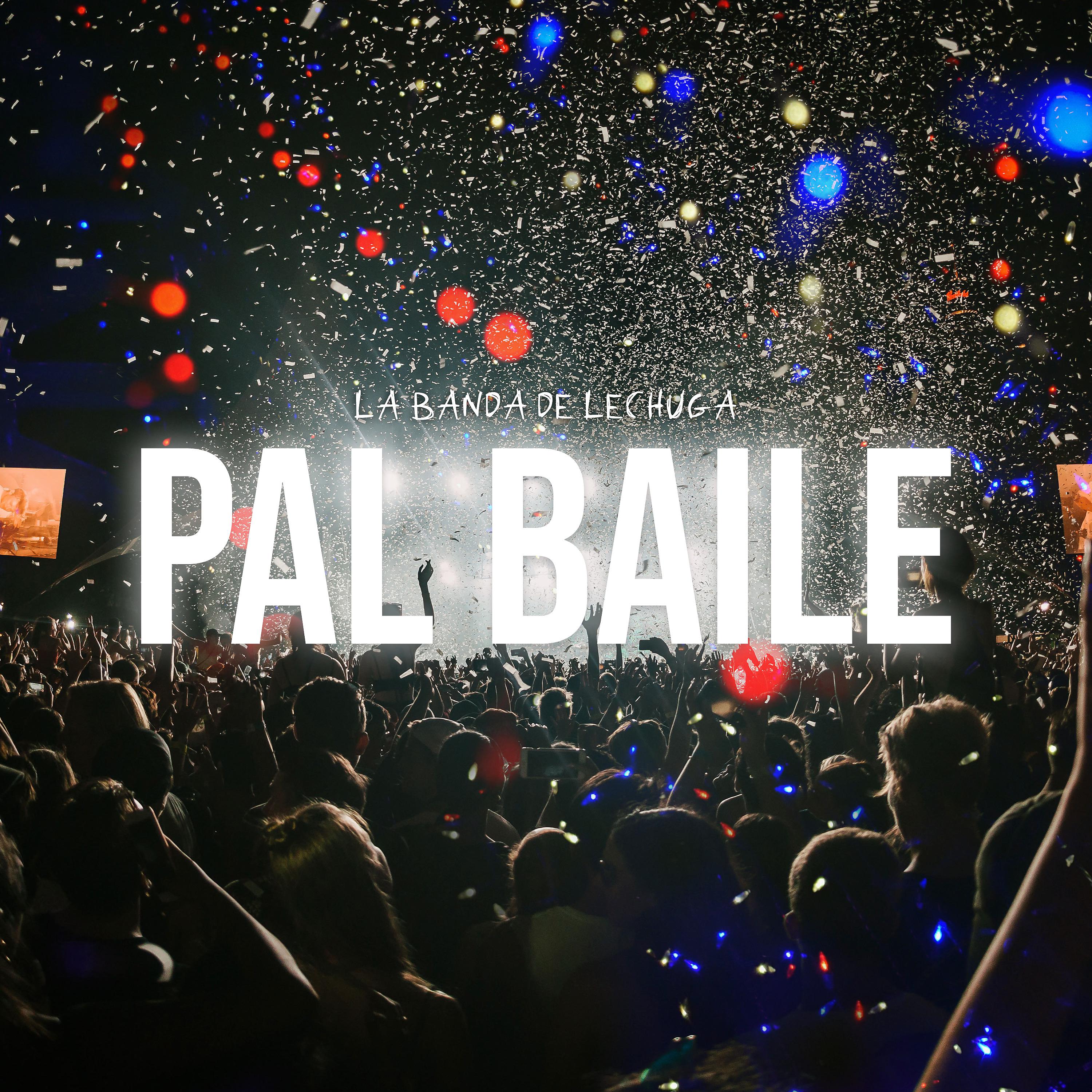 Постер альбома Pal Baile
