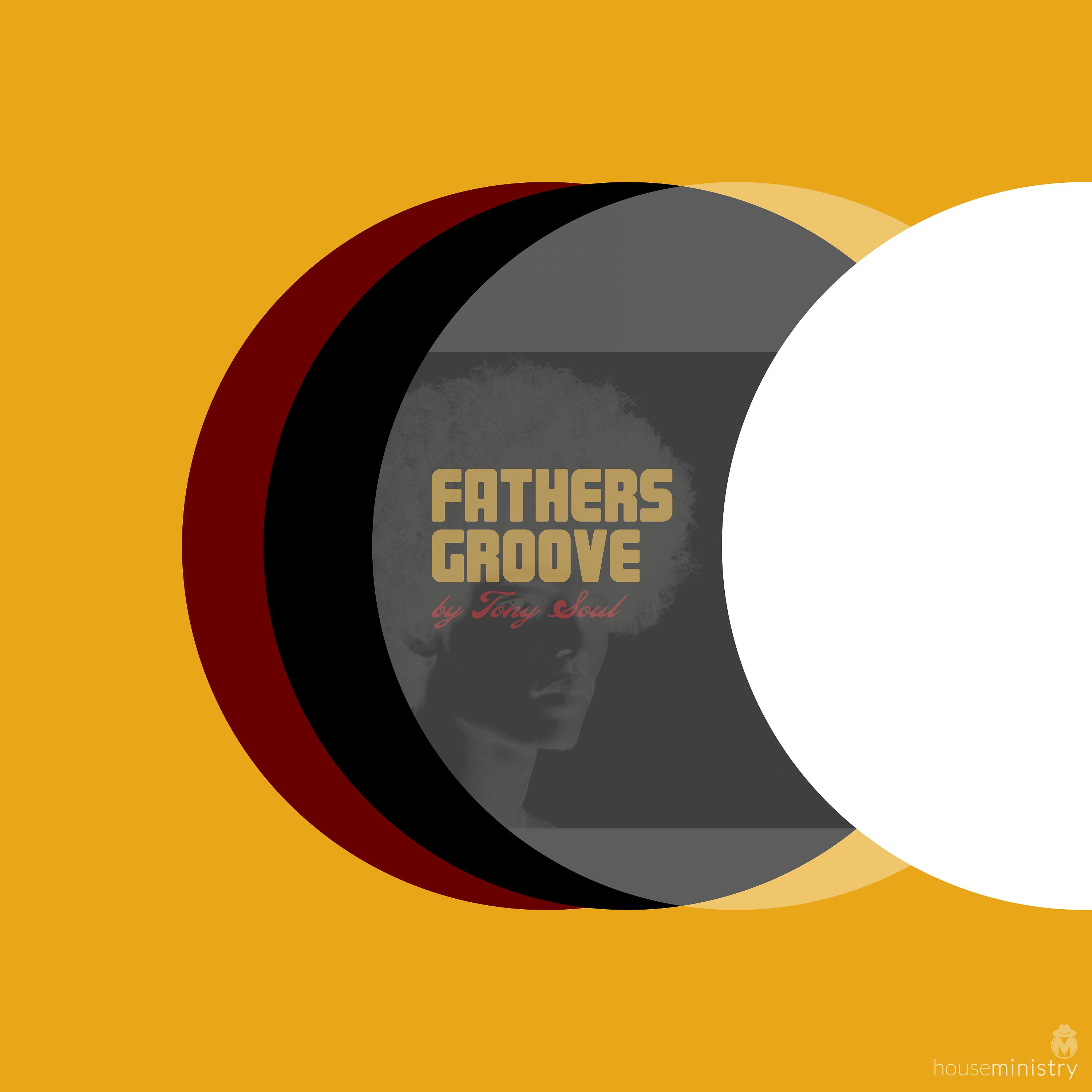 Постер альбома Father's Groove