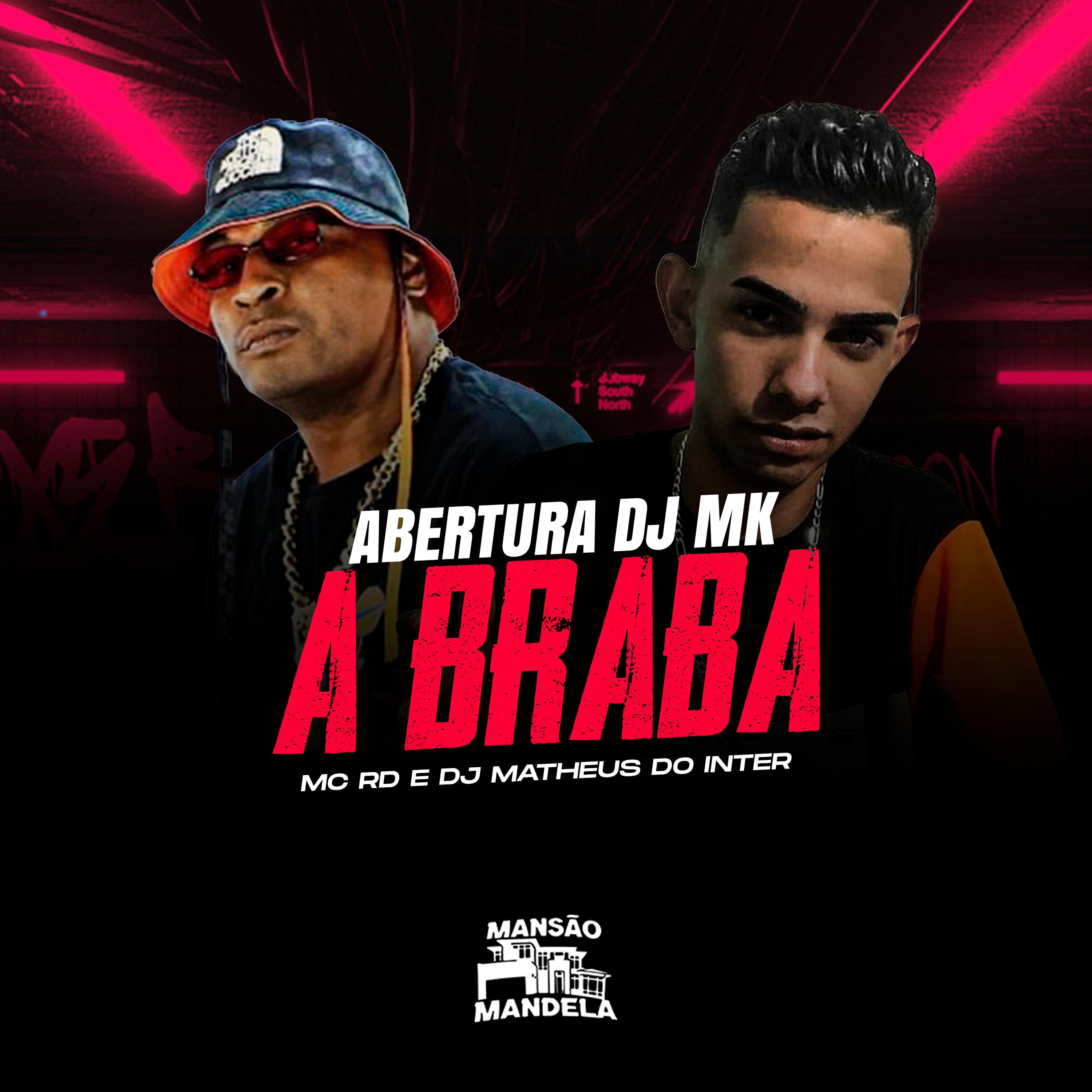 Постер альбома Abertura Dj Mk a Braba