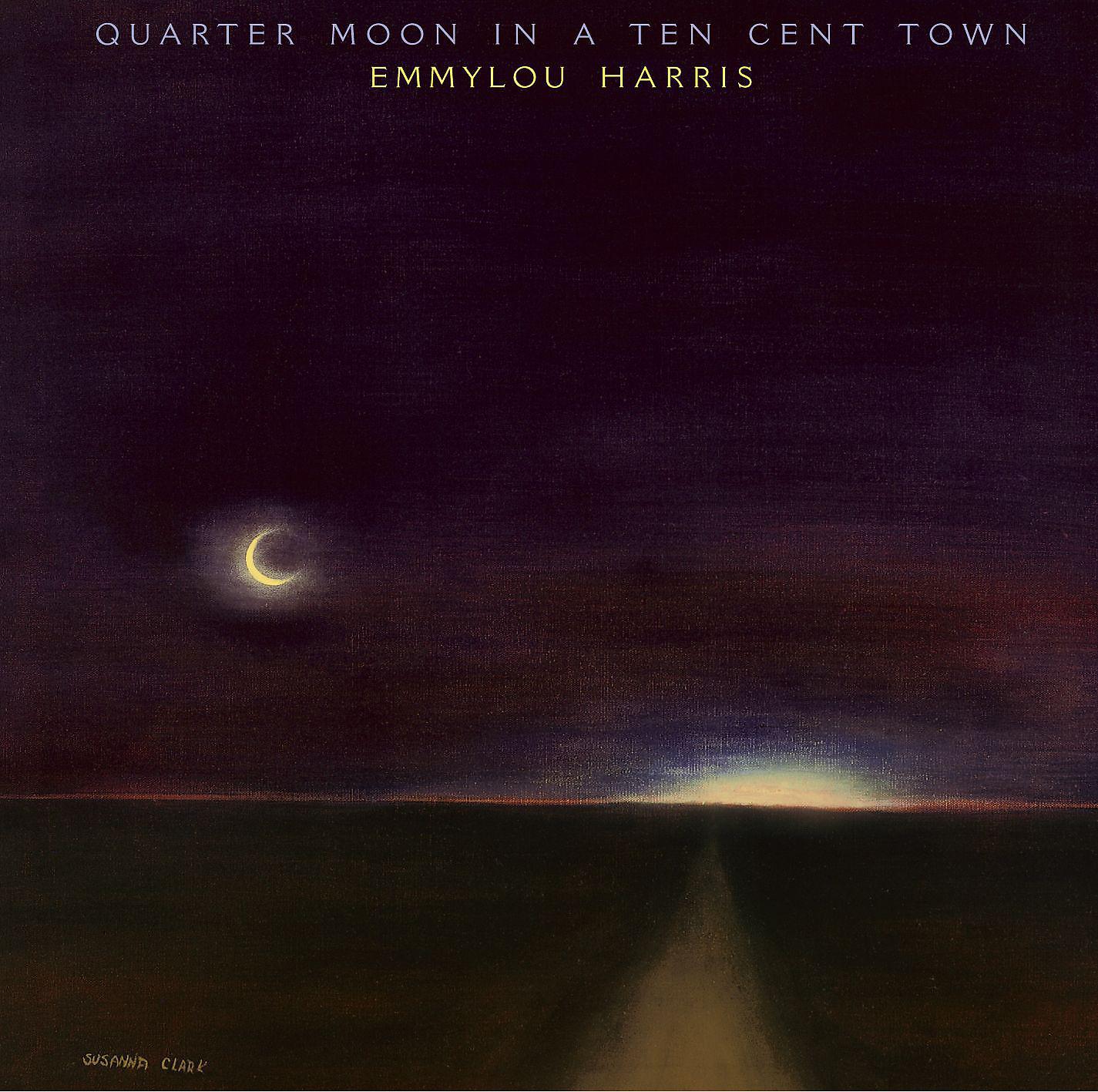 Постер альбома Quarter Moon in a Ten Cent Town (Expanded & Remastered)