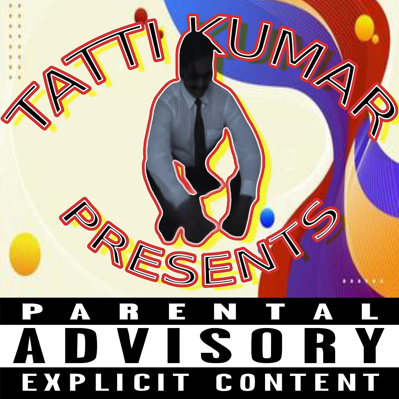 Постер альбома Tatti Kumar Presents