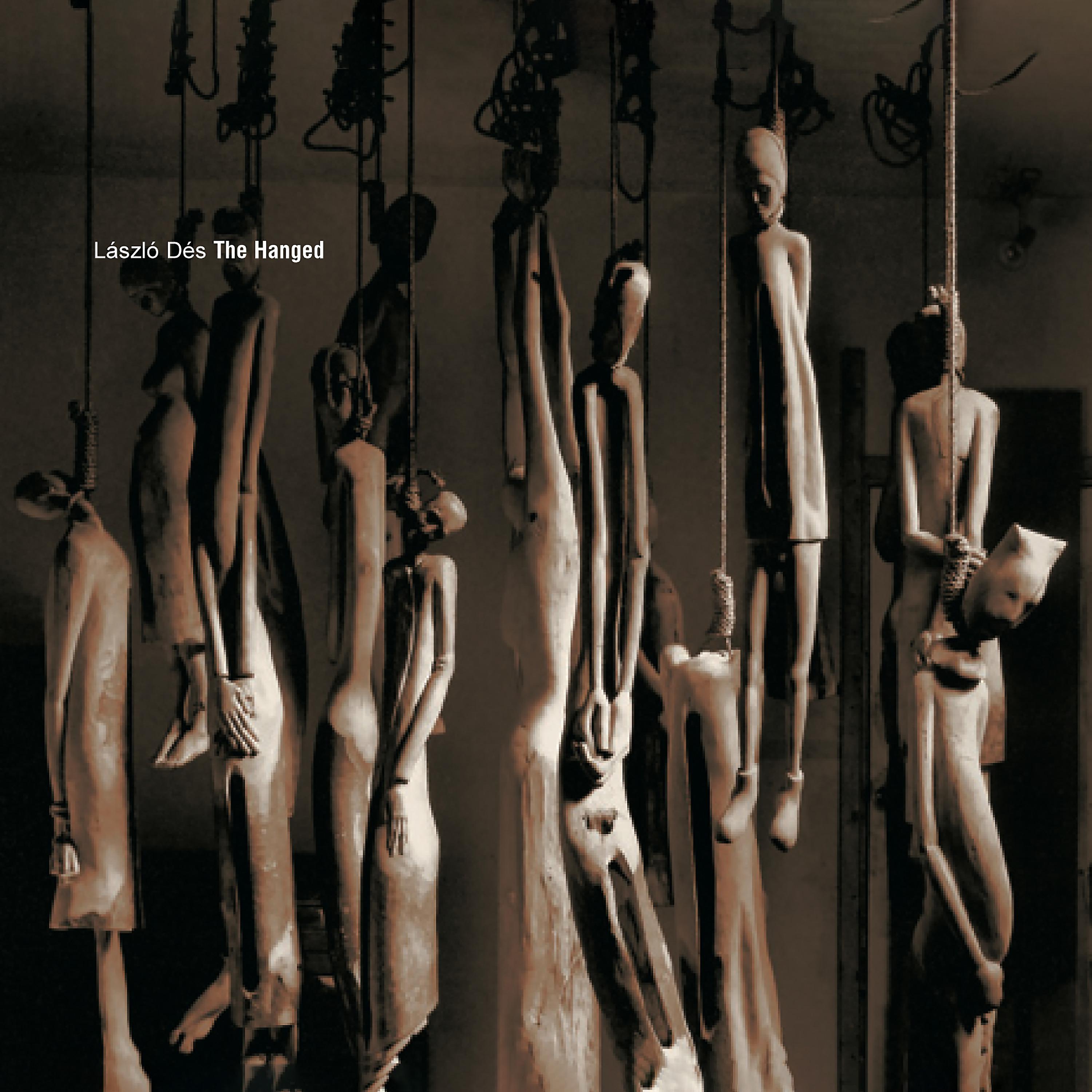 Постер альбома László Dés: The Hanged