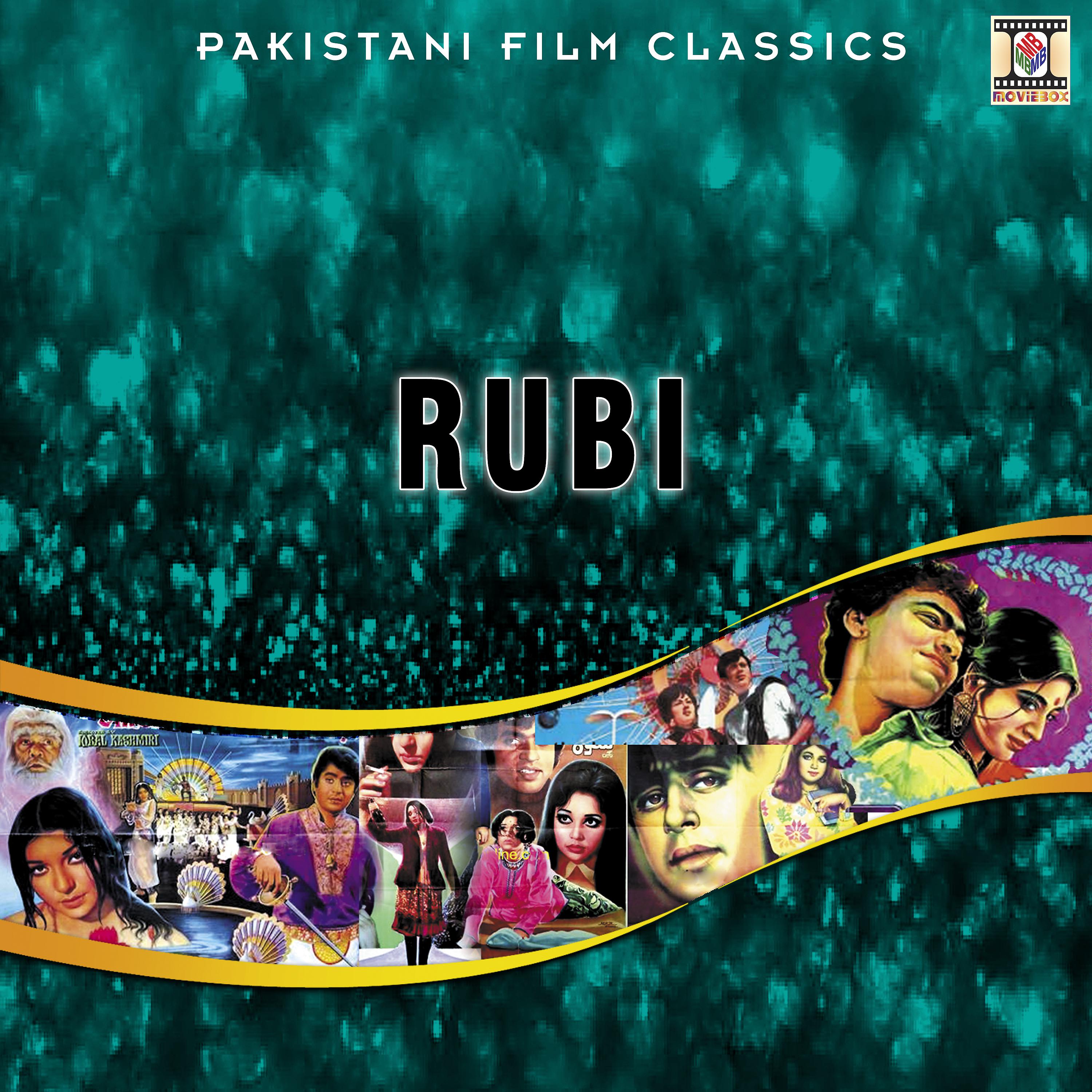 Постер альбома Rubi (Pakistani Film Soundtracks)