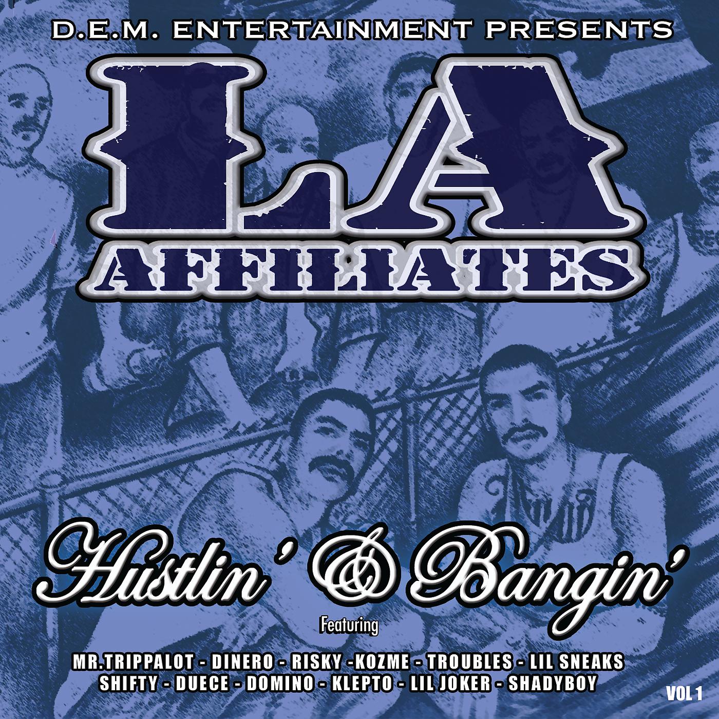 Постер альбома L.A. Affiliates Hustlin' & Bangin'