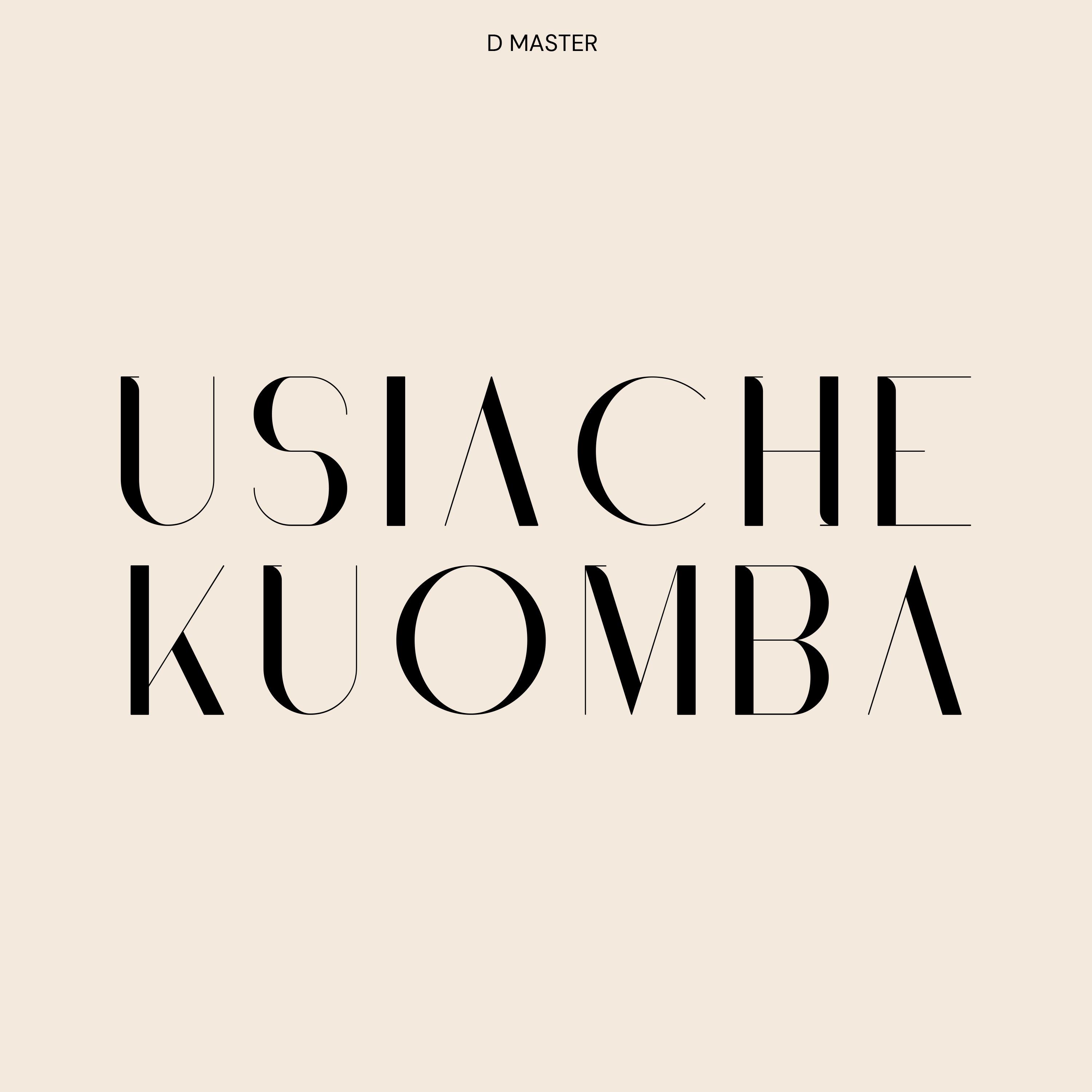 Постер альбома Usiache Kuomba