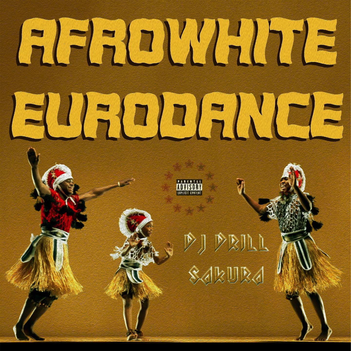 Постер альбома AFROWHITE EURODANCE