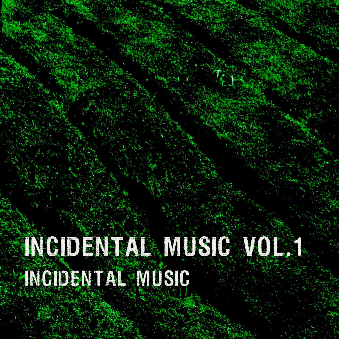 Постер альбома Incidental Music, Vol. 1