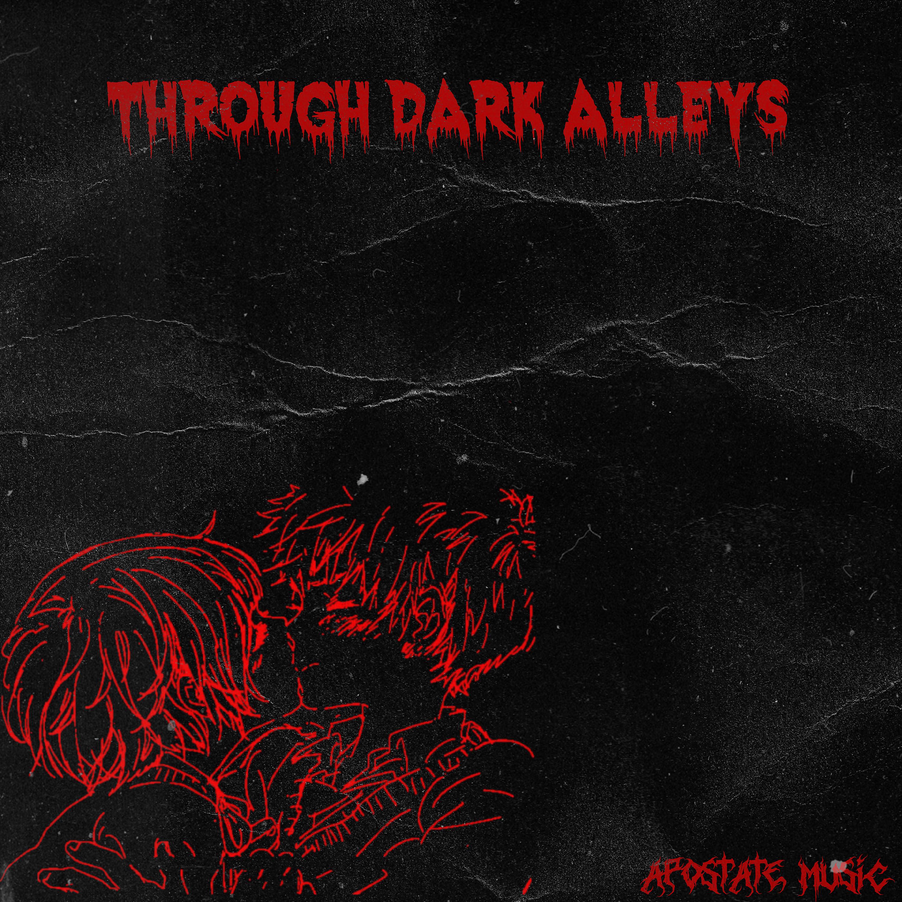 Постер альбома Through Dark Alleys