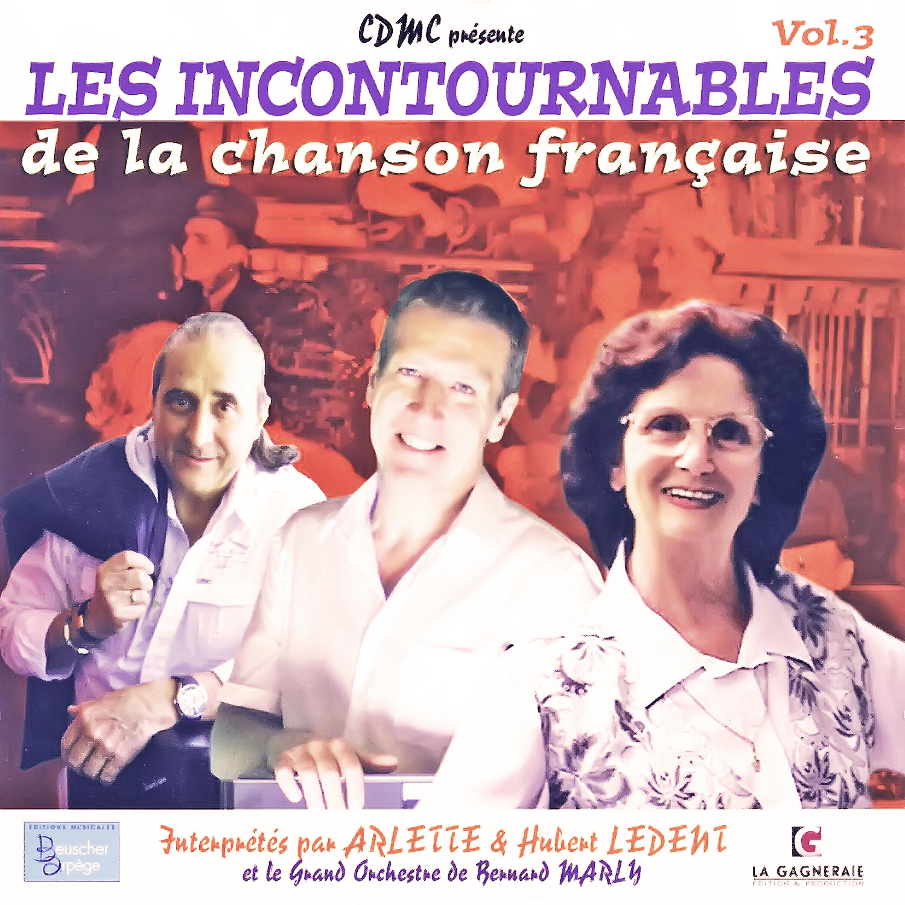 Постер альбома Les incontournables de la chanson française Vol. 3