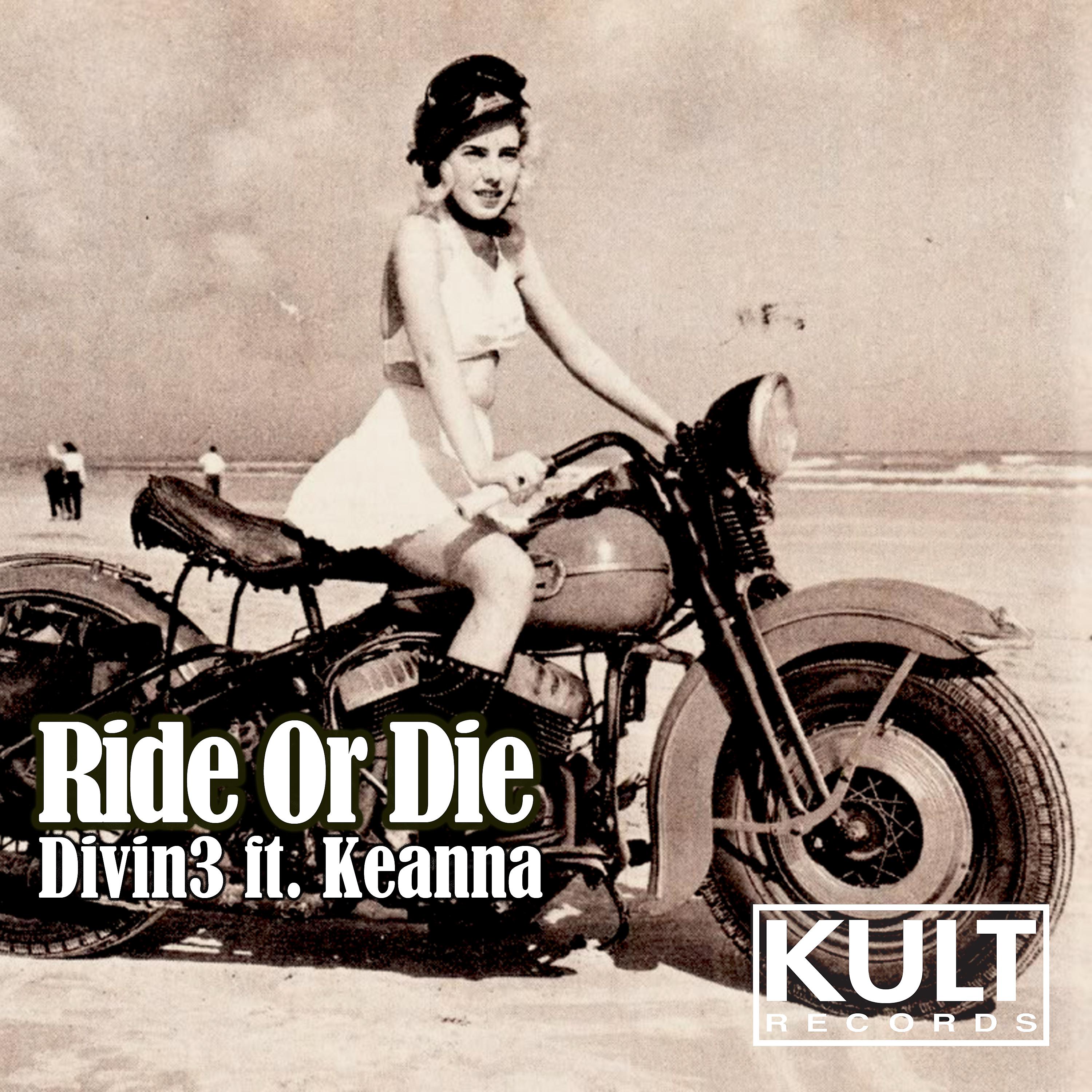 Постер альбома Kult Records Presents: Ride or Die