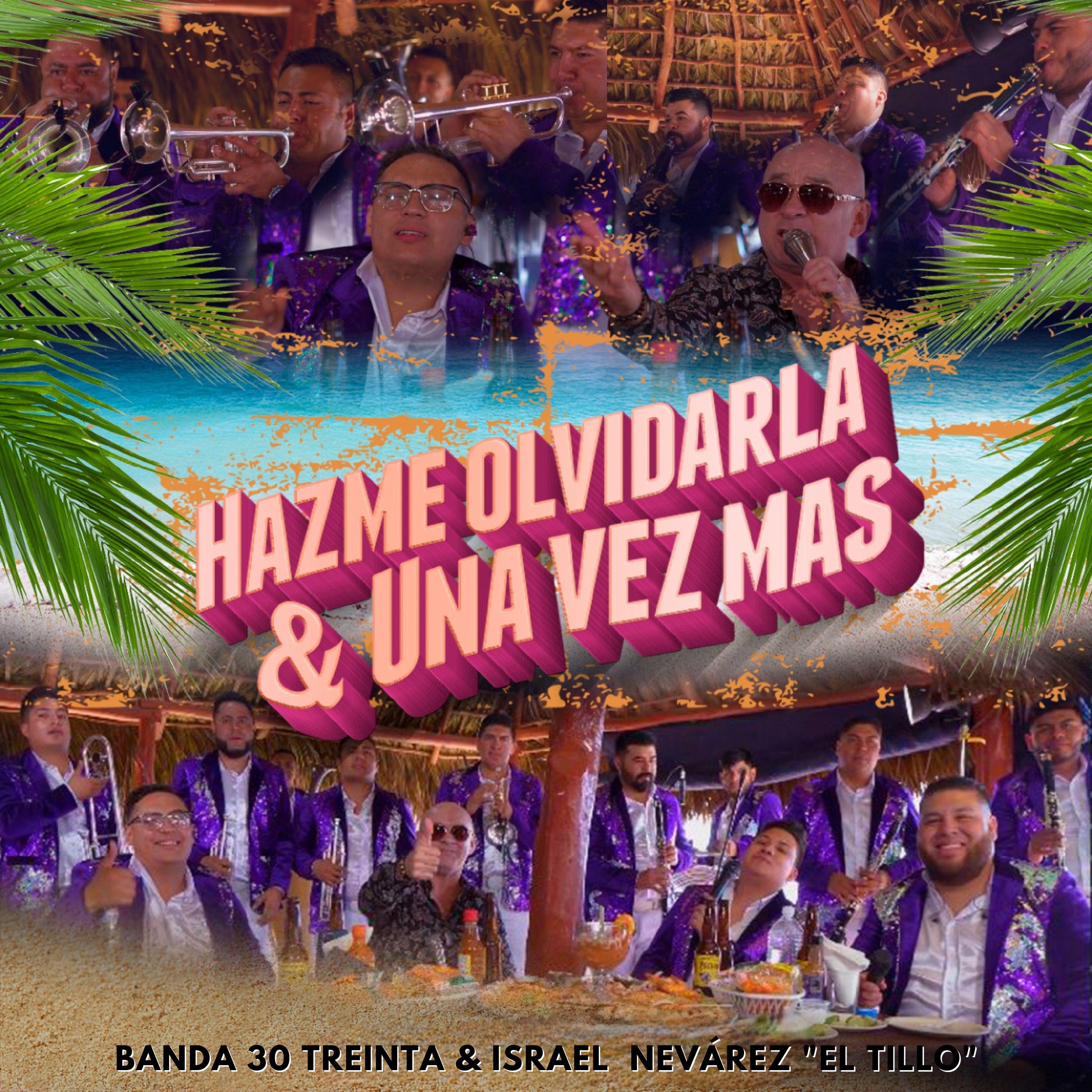 Постер альбома Hazme Olvidarla & Una Vez Más