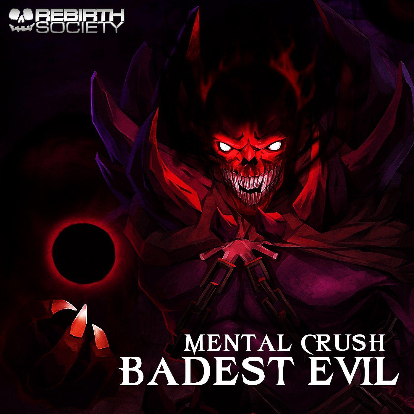 Постер альбома Badest Evil