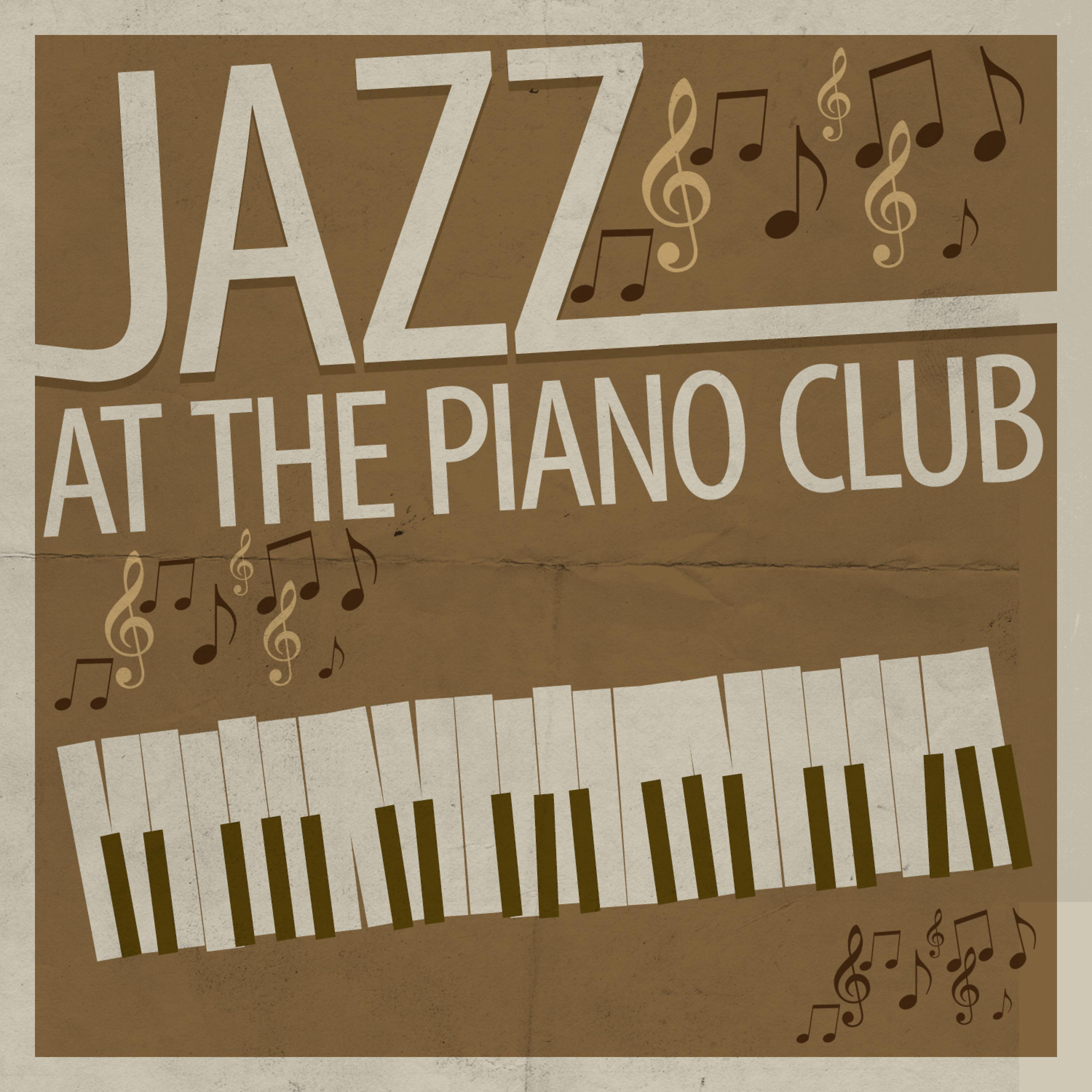 Постер альбома Jazz at the Piano Club