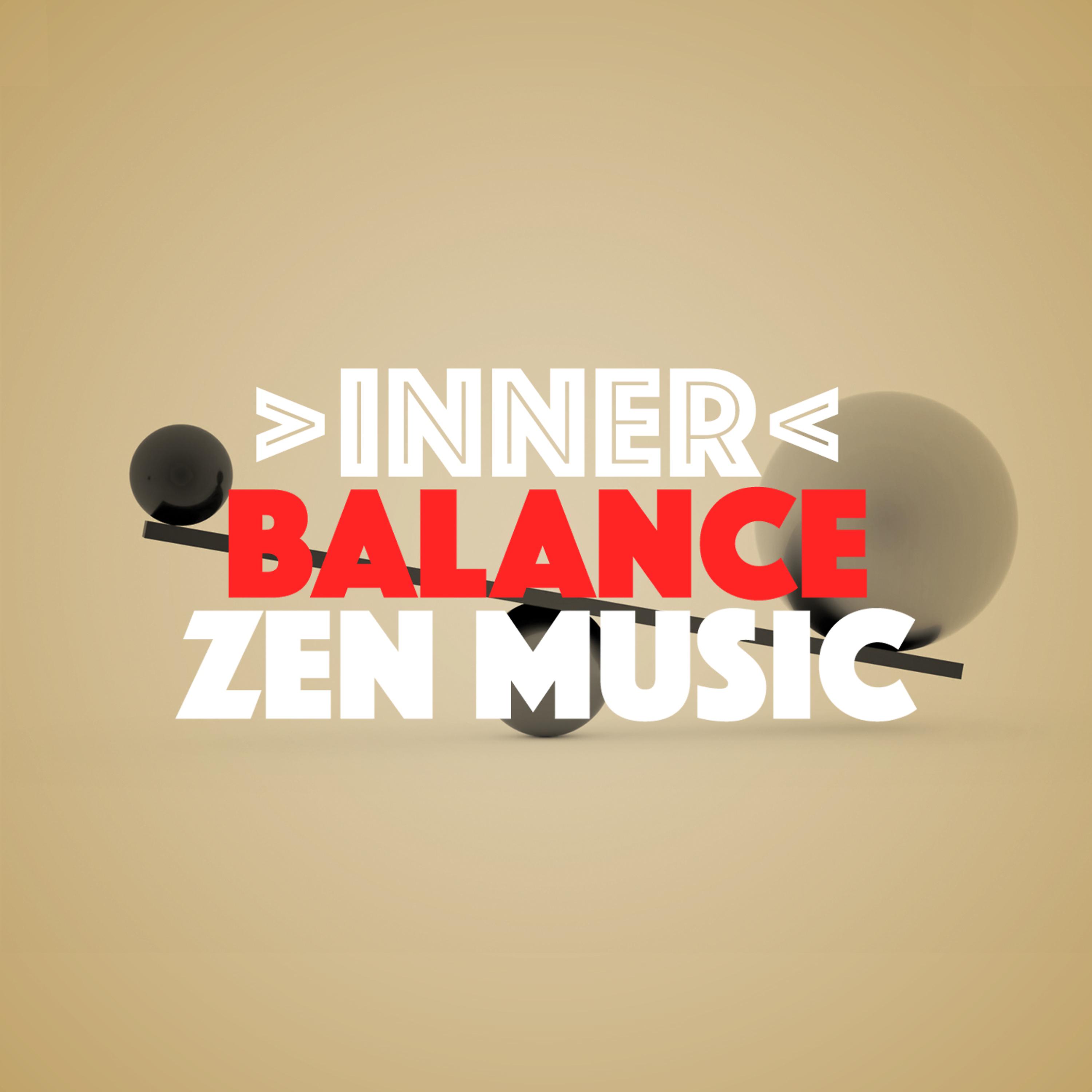 Постер альбома Inner Balance: Zen Music