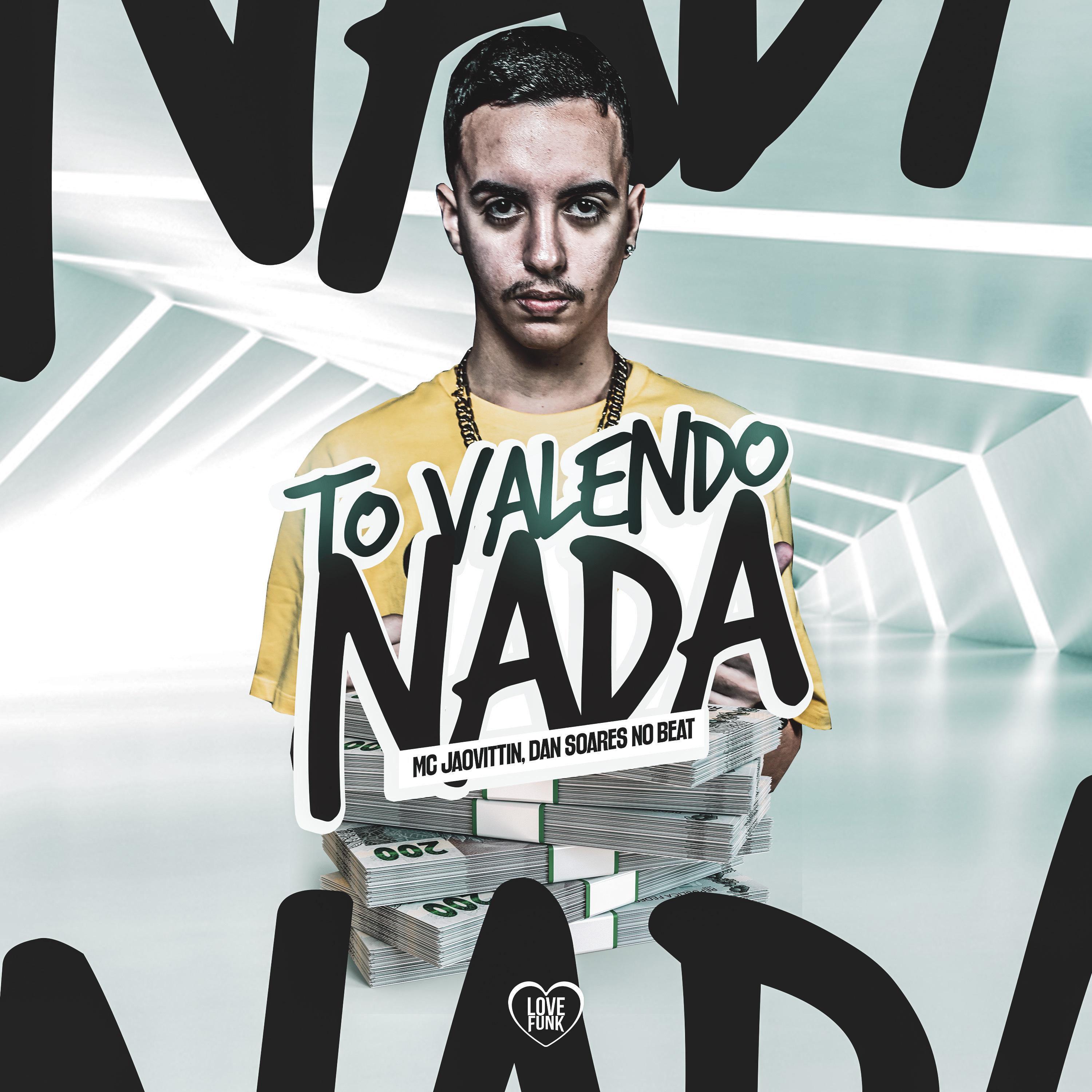 Постер альбома Tô Valendo Nada