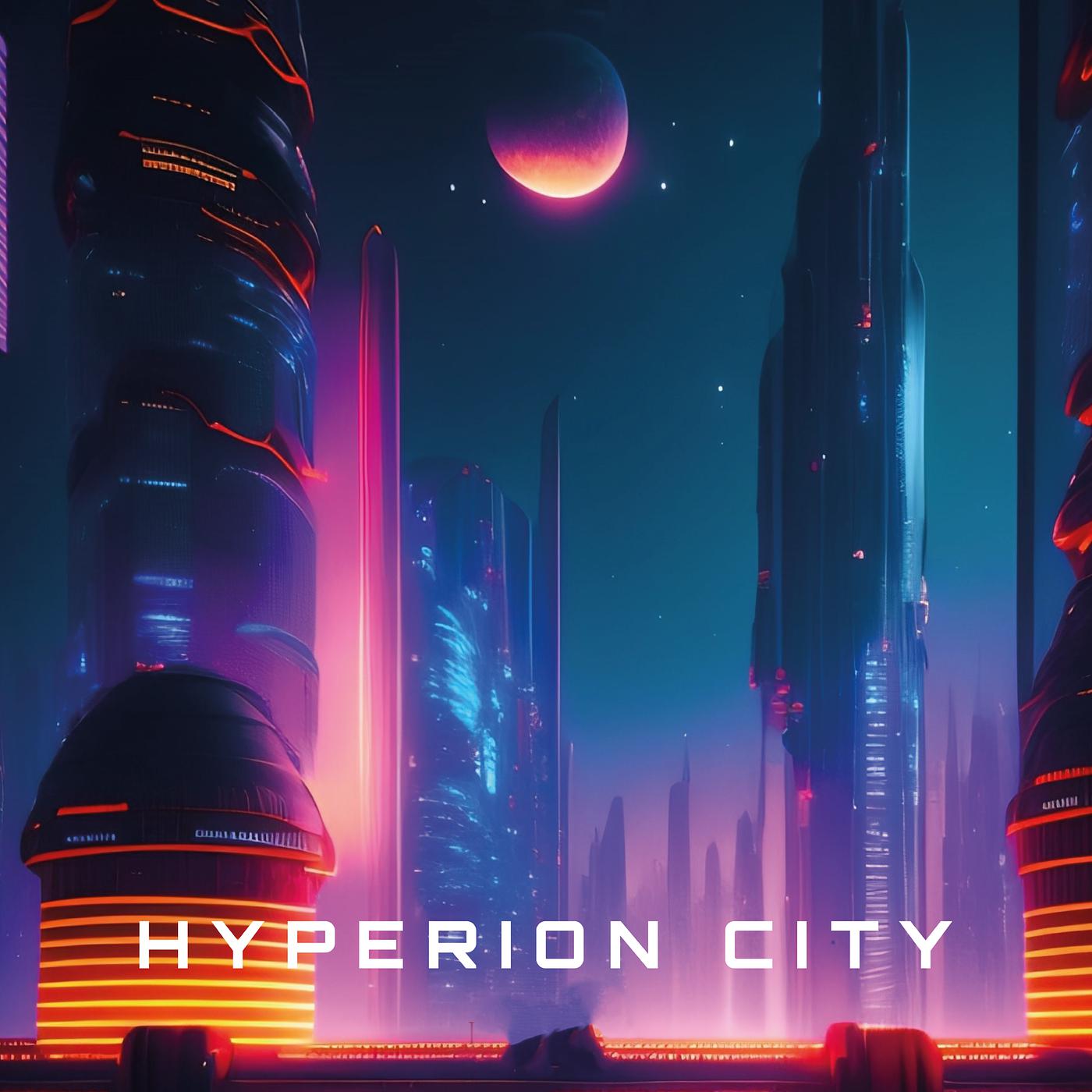 Постер альбома Hyperion City