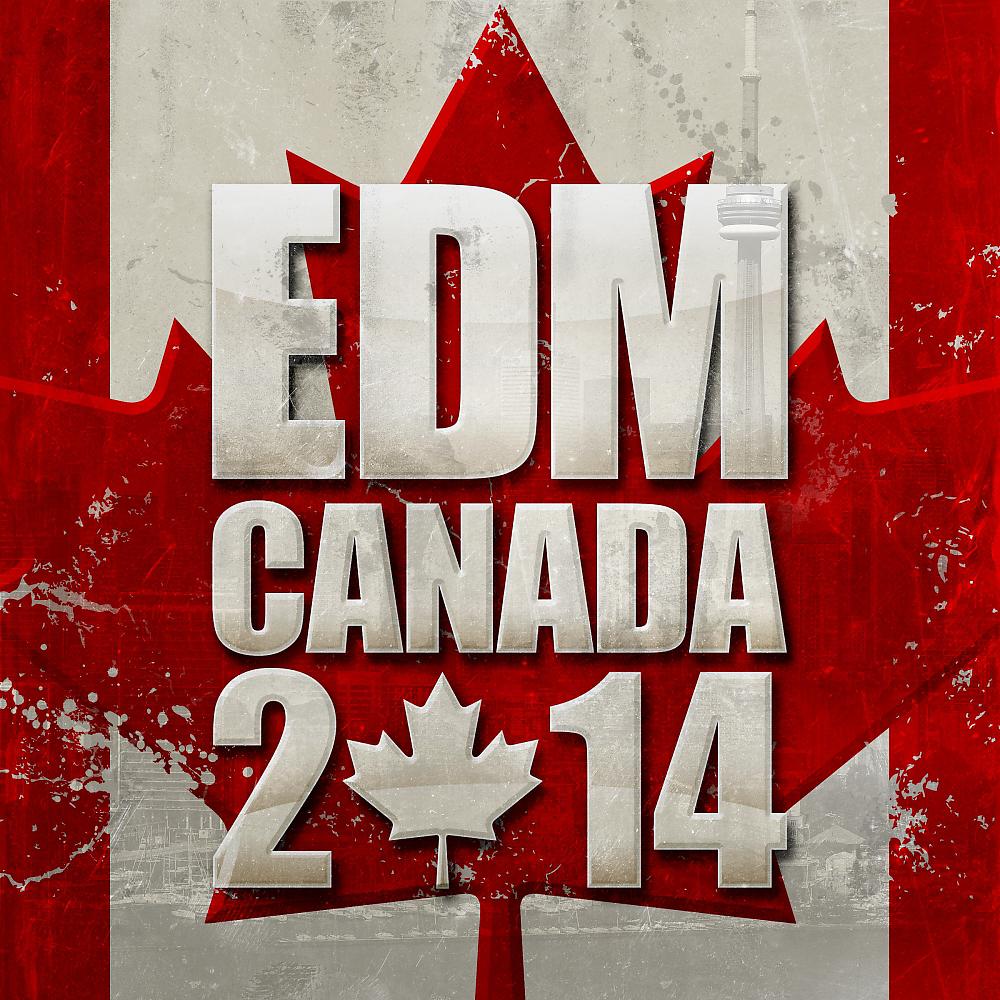 Постер альбома EDM Canada 2014