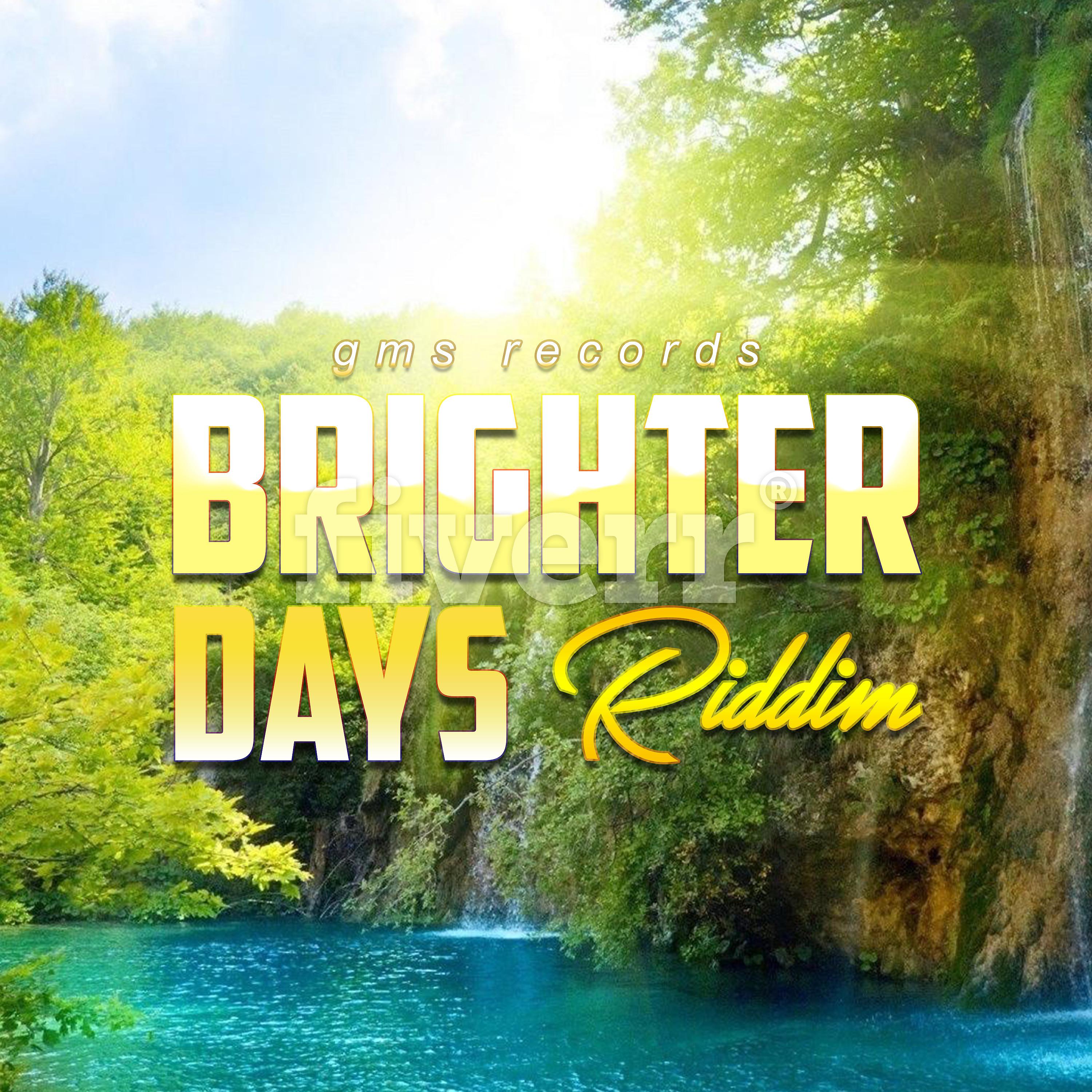Постер альбома Brighters Days Riddim