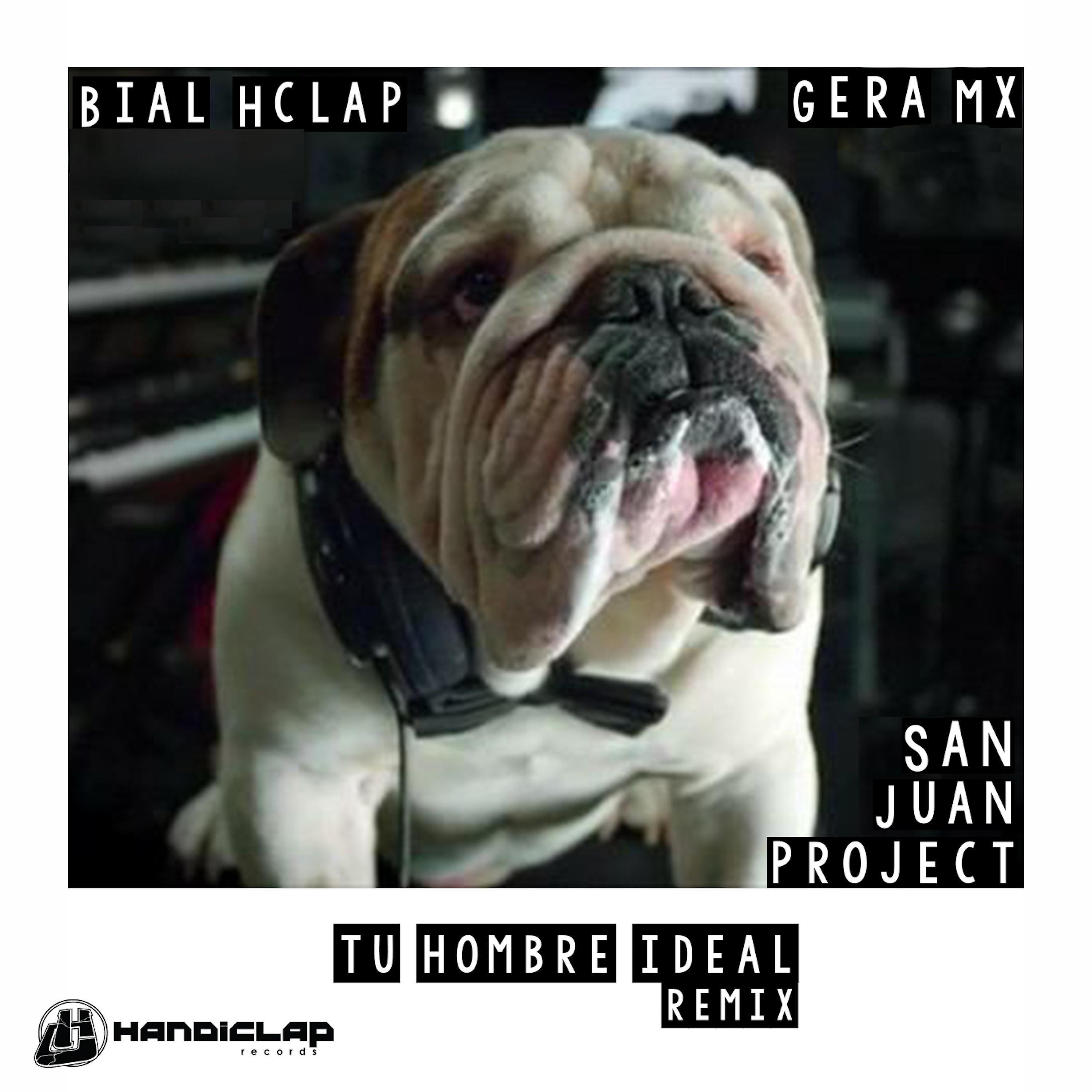 Постер альбома Tu Hombre Ideal (Bial Hclap Remix)