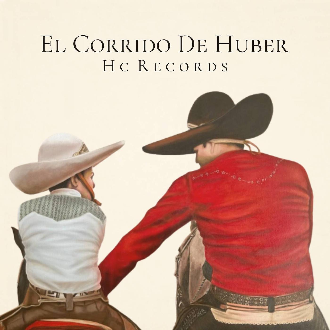 Постер альбома El Corrido De Huber