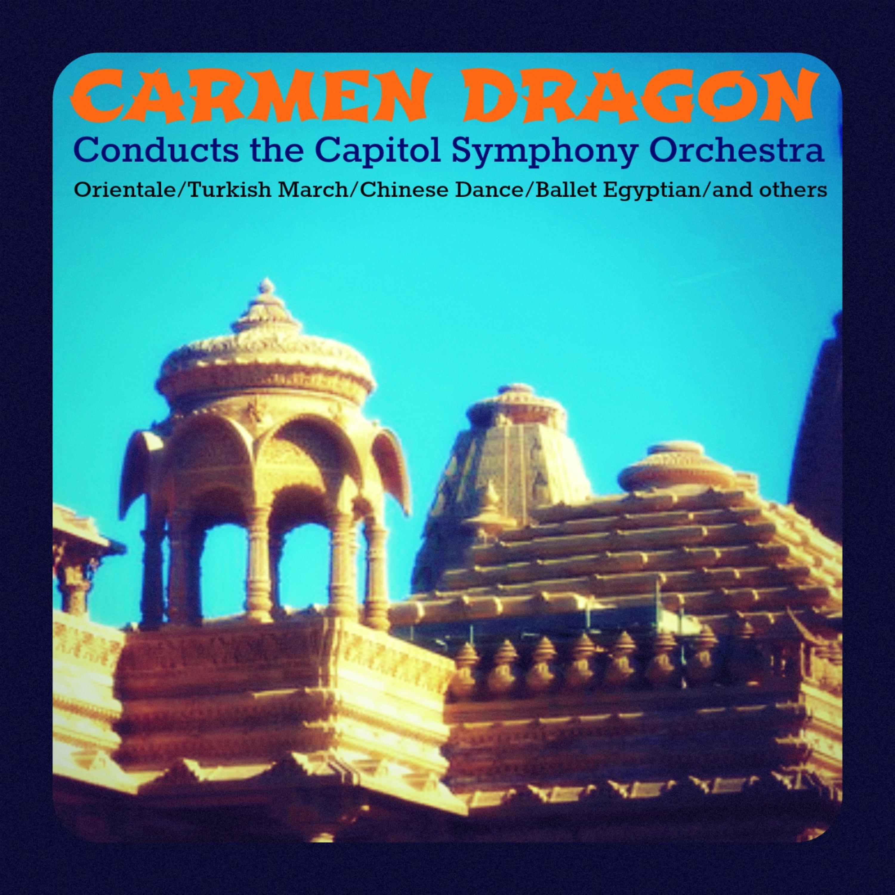 Постер альбома Carmen Dragon Conducts the Capitol Symphony Orchestra