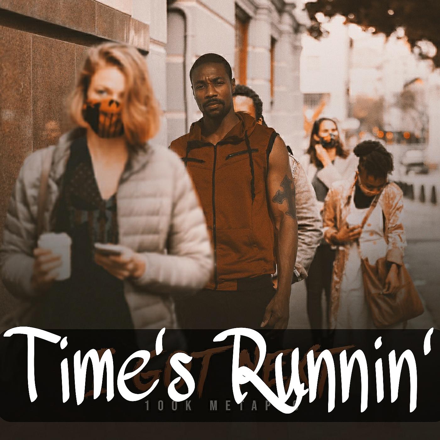 Постер альбома Time's Runnin'
