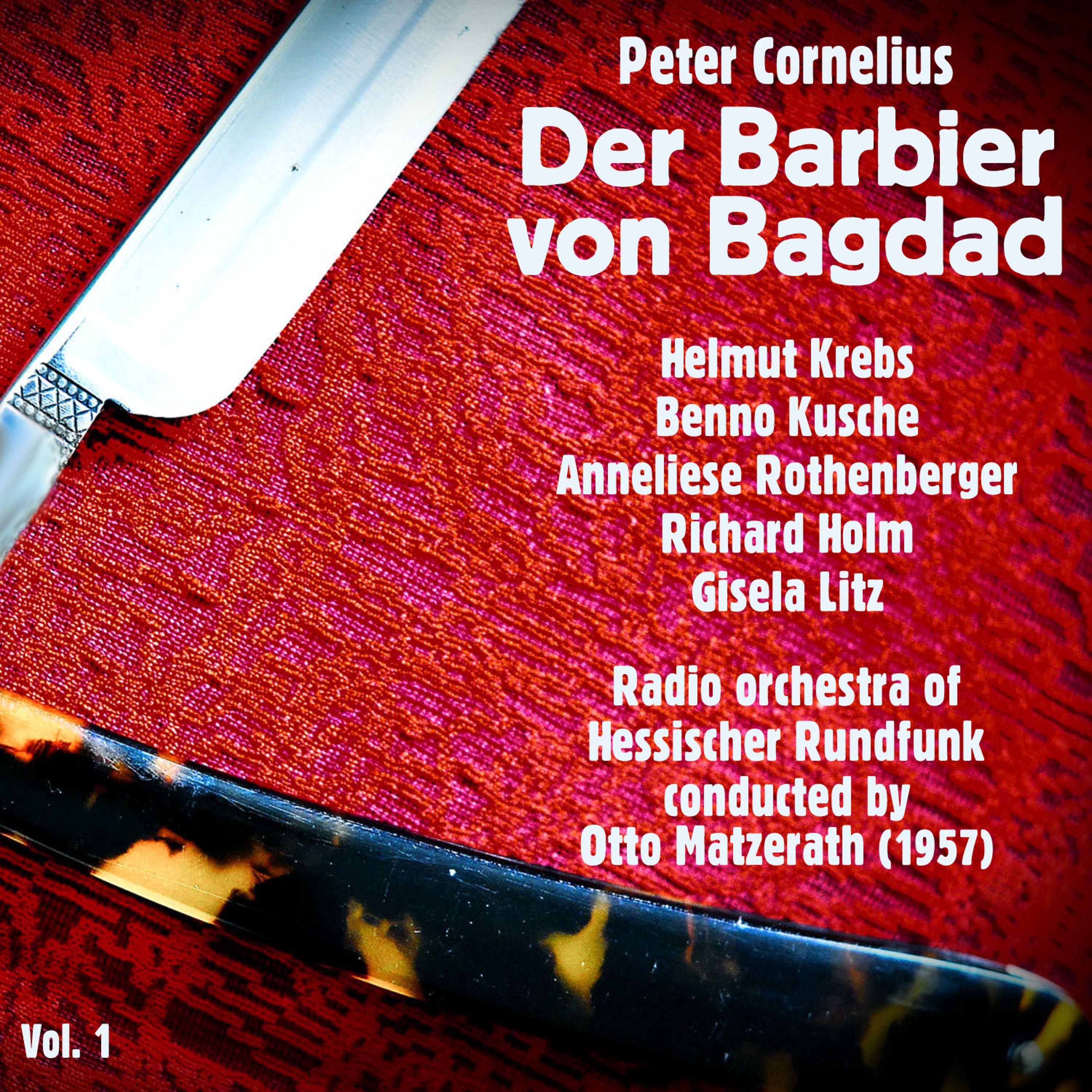 Постер альбома Peter Cornelius: Der Barbier von Bagdad (1957), Volume 1