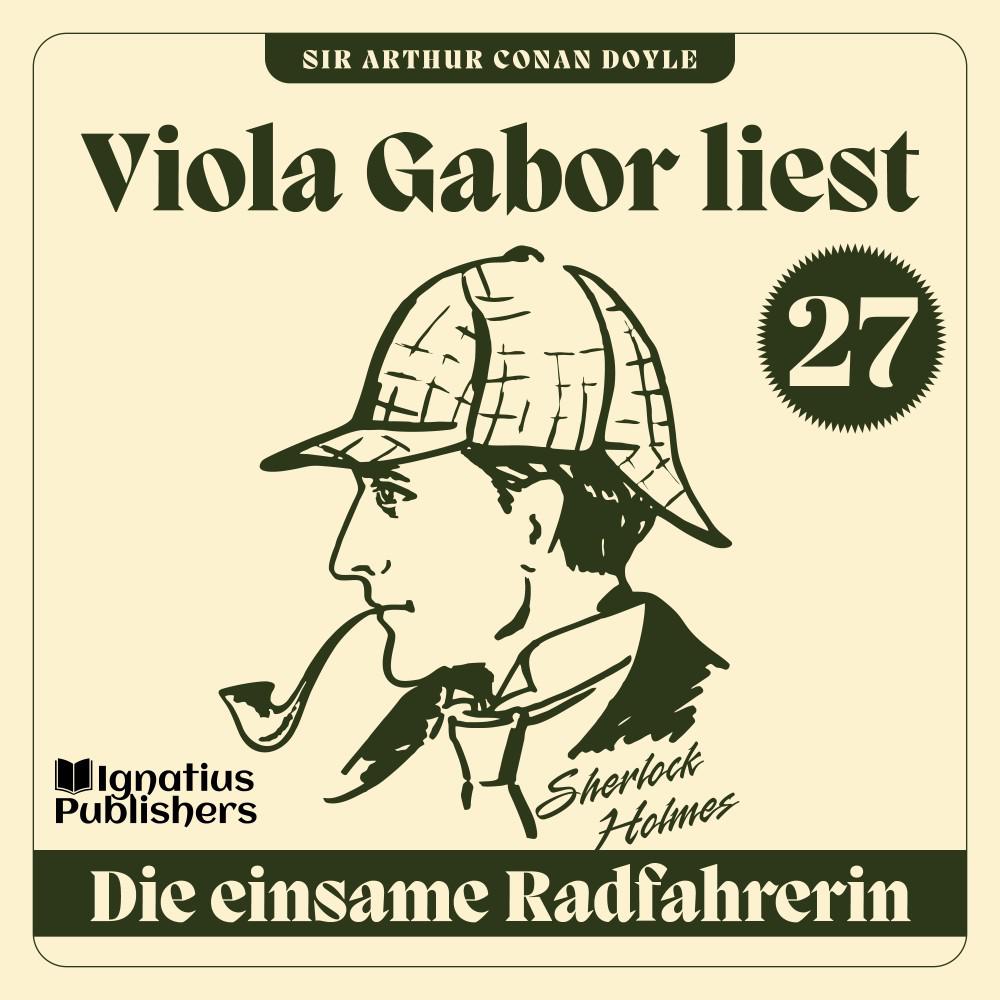 Постер альбома Die einsame Radfahrerin (Viola Gabor liest Sherlock Holmes, Folge 27)