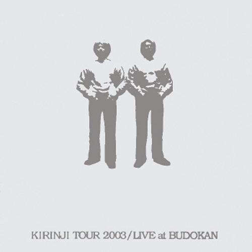 Постер альбома Kirinji Tour 2003 / Live At Budokan