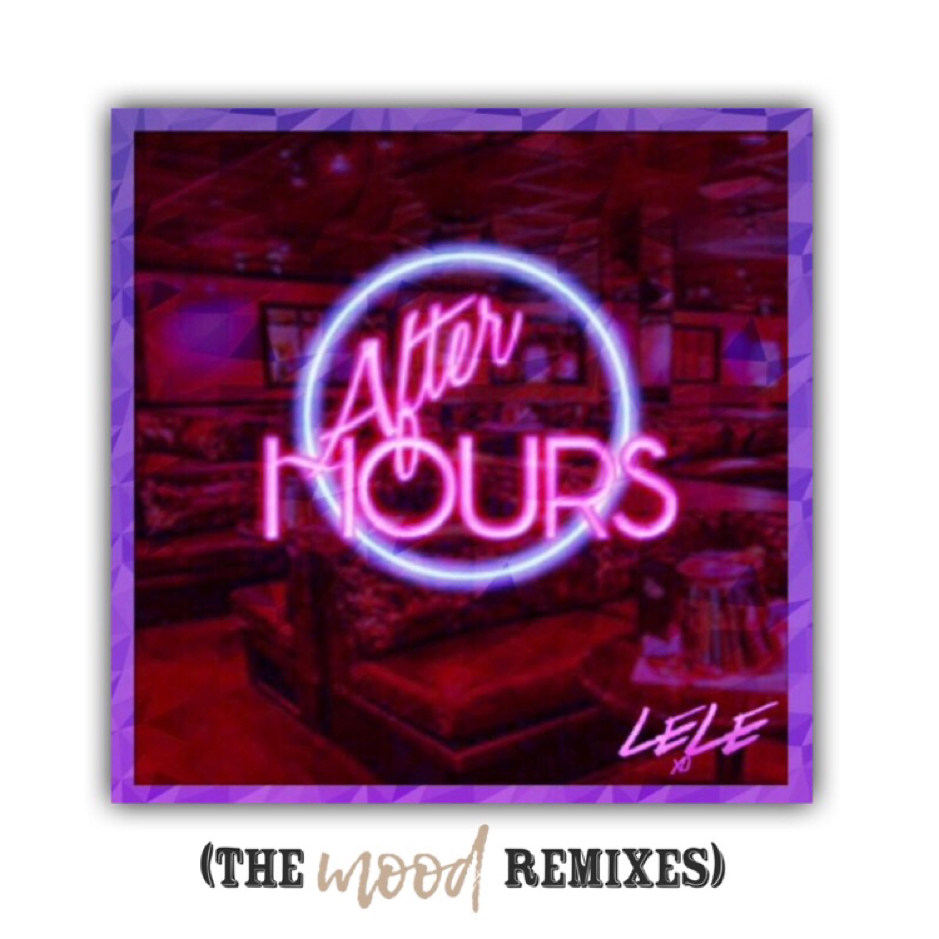 Постер альбома After Hours (The Mood Remixes)