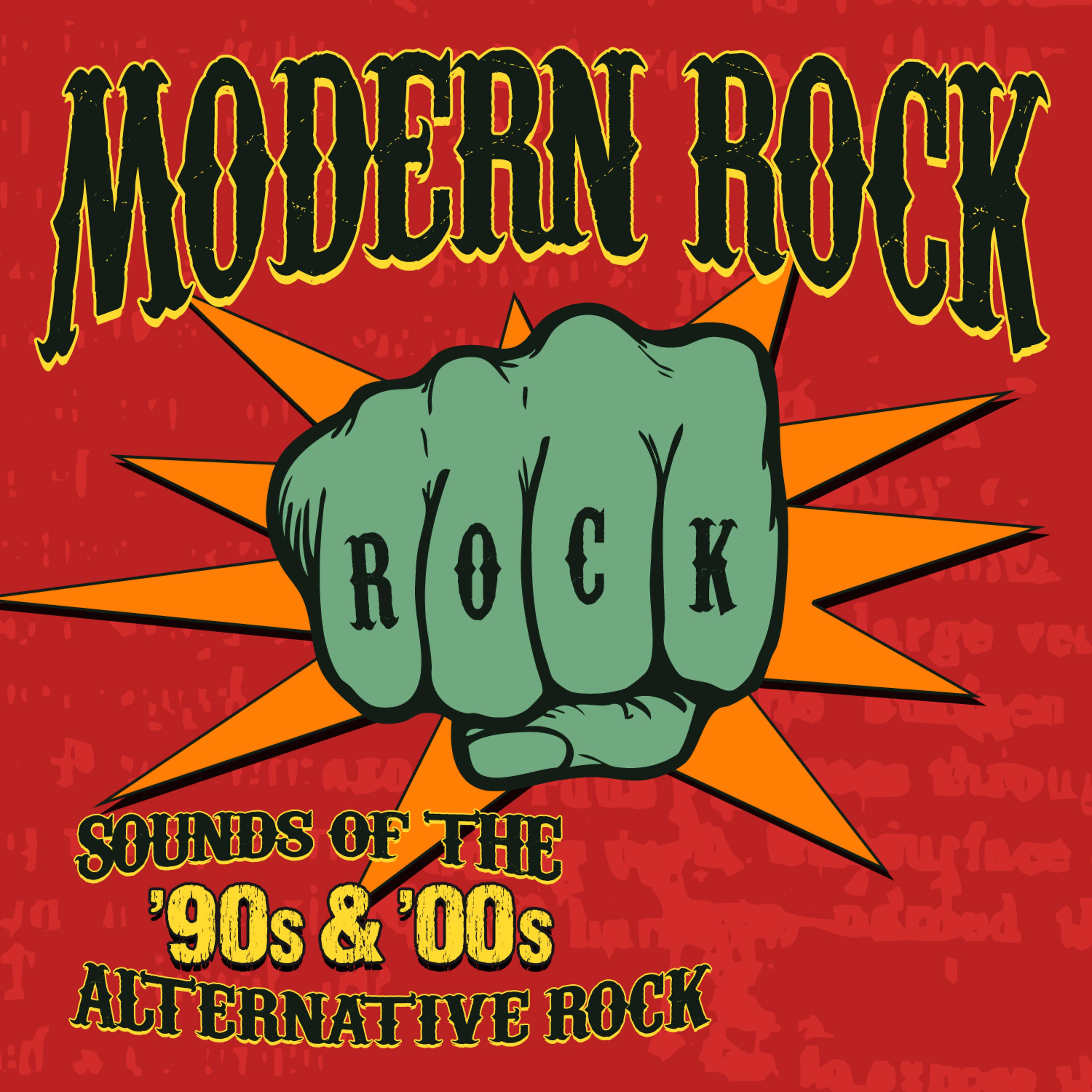 Постер альбома Modern Rock - Sound Of The 90s & 00s Alternative Rock