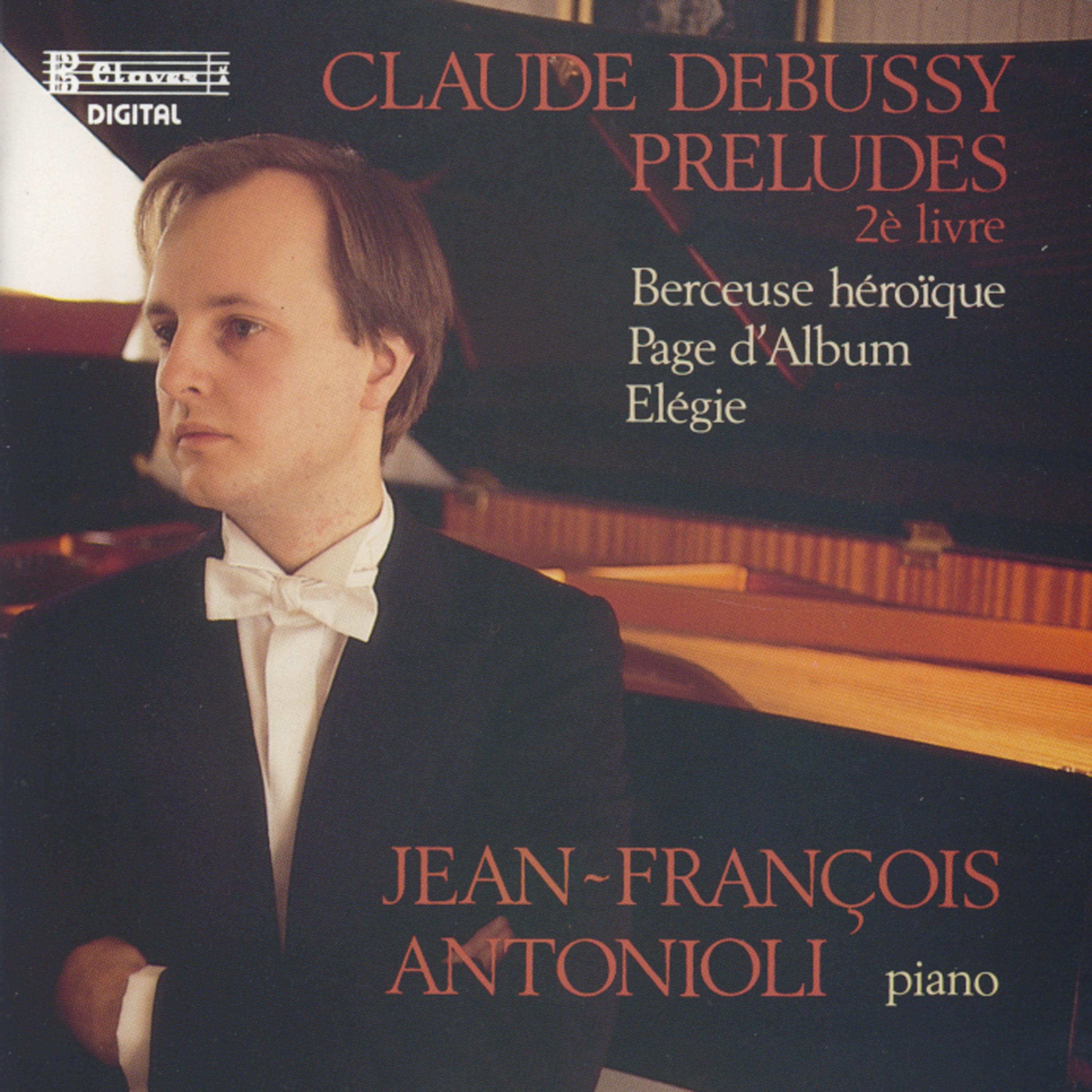 Постер альбома Debussy: Preludes, 2e livre