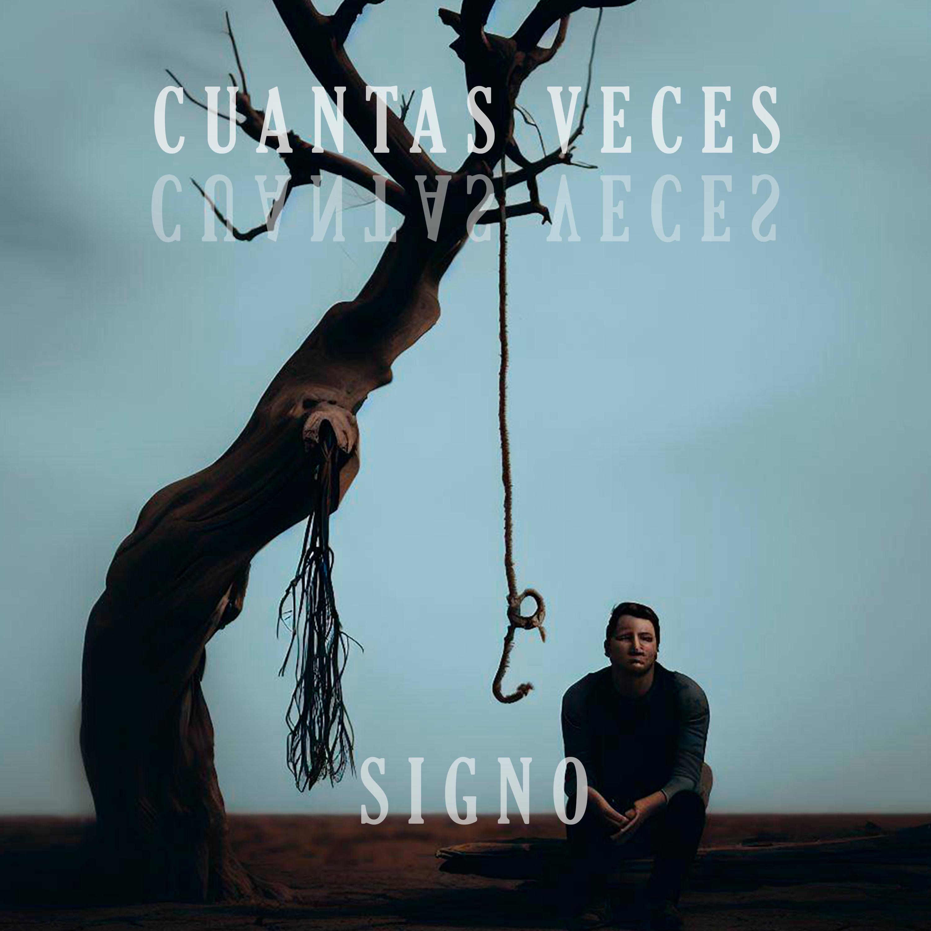 Постер альбома Signo - Cuantas Veces