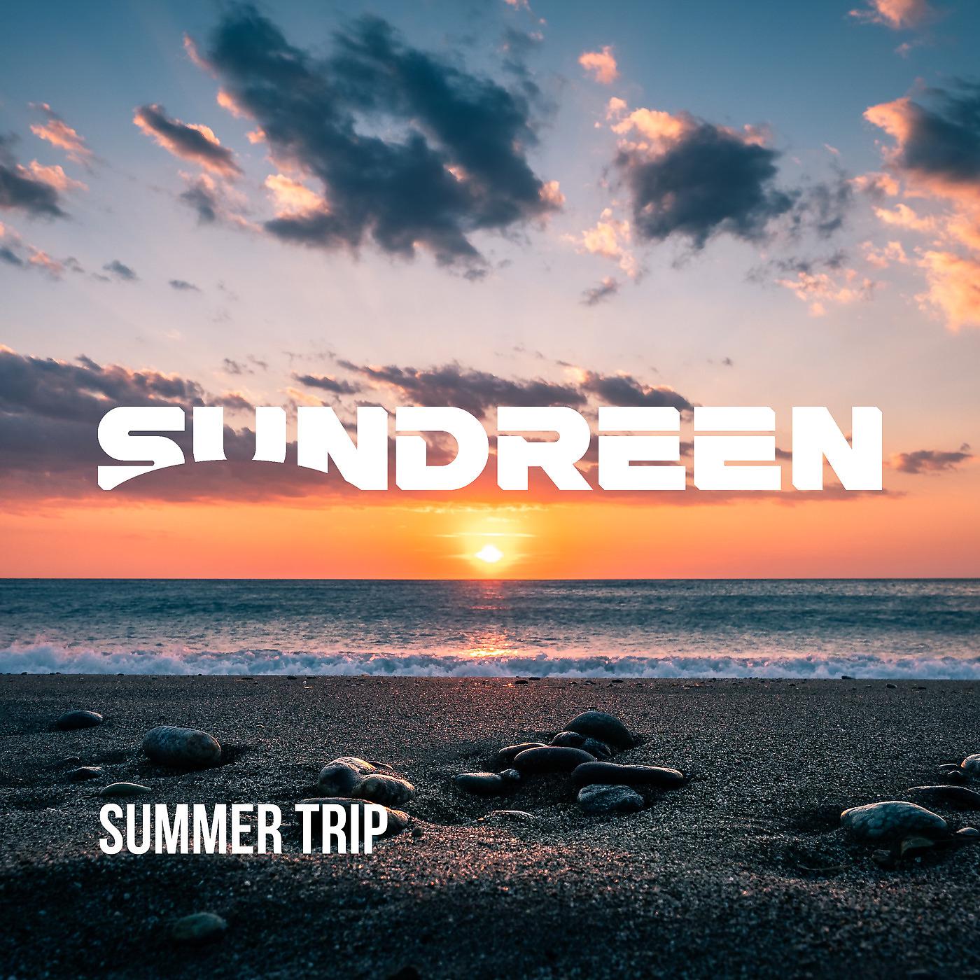 Постер альбома Sundreen - Summer Trip