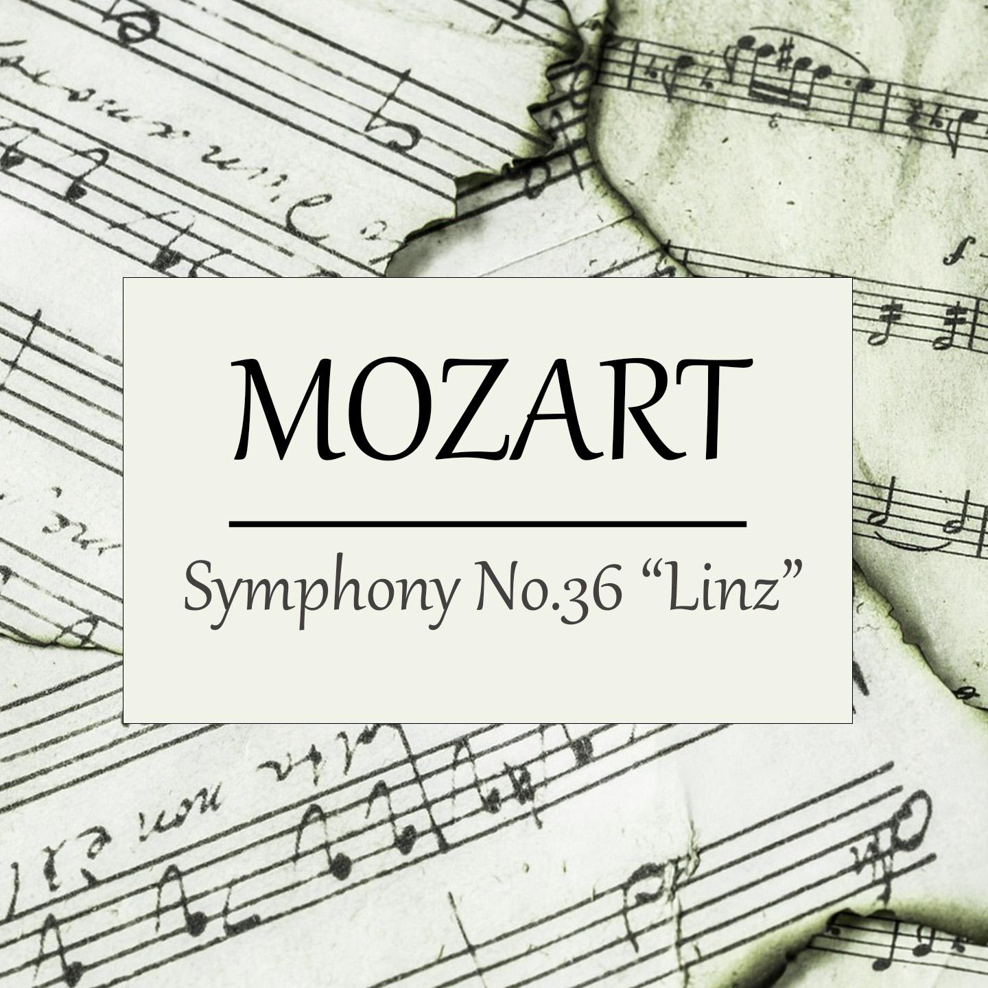 Постер альбома Mozart, Symphony No.36 "Linz"