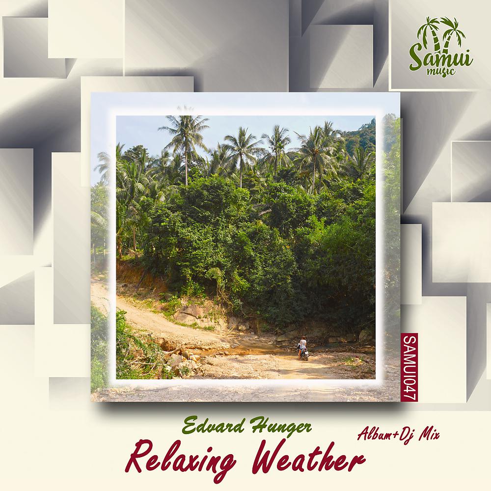 Постер альбома Relaxing Weather (Album)