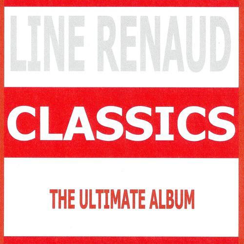 Постер альбома Classics - Line Renaud