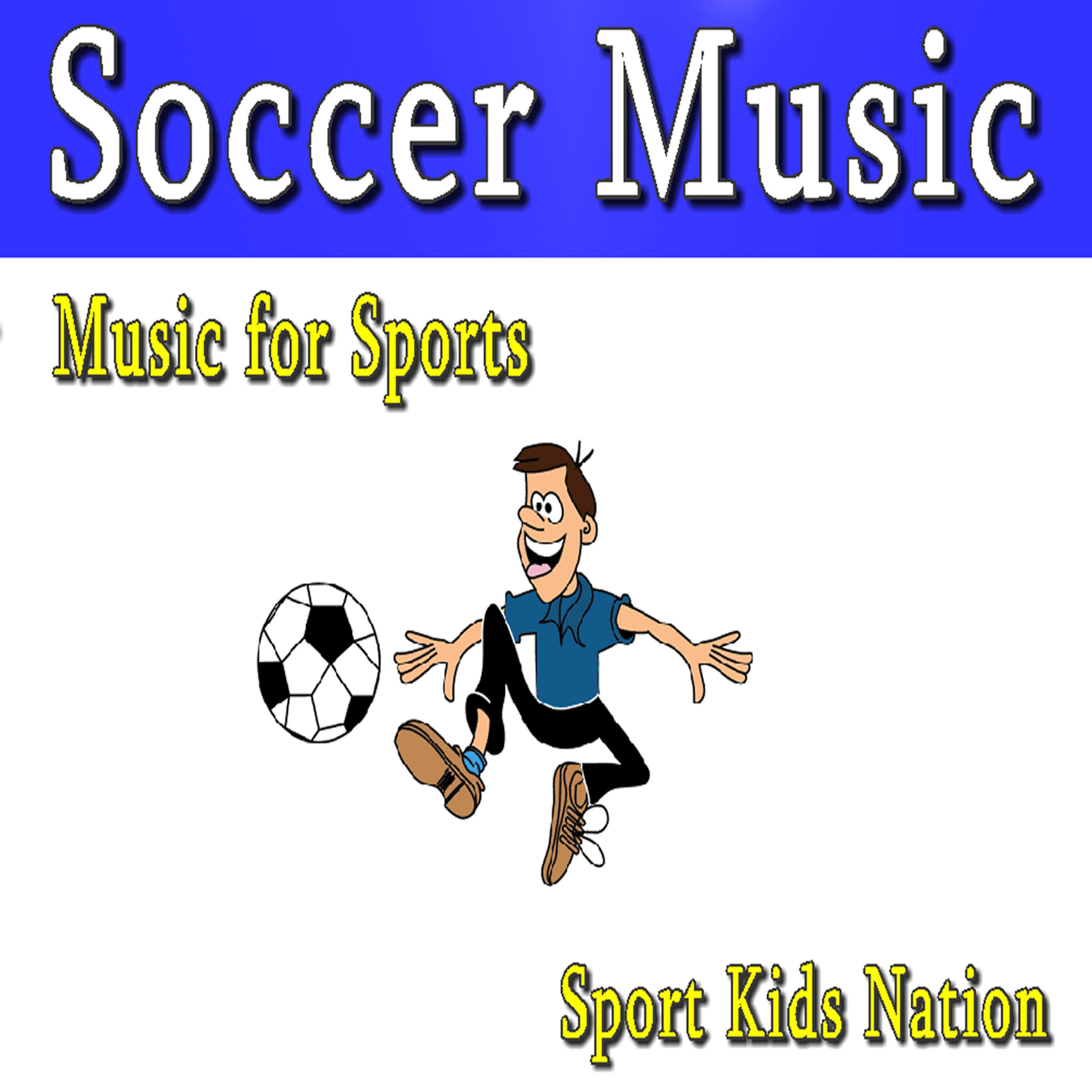 Постер альбома Music for Sports Soccer Music, Vol. 1 (Instrumental)