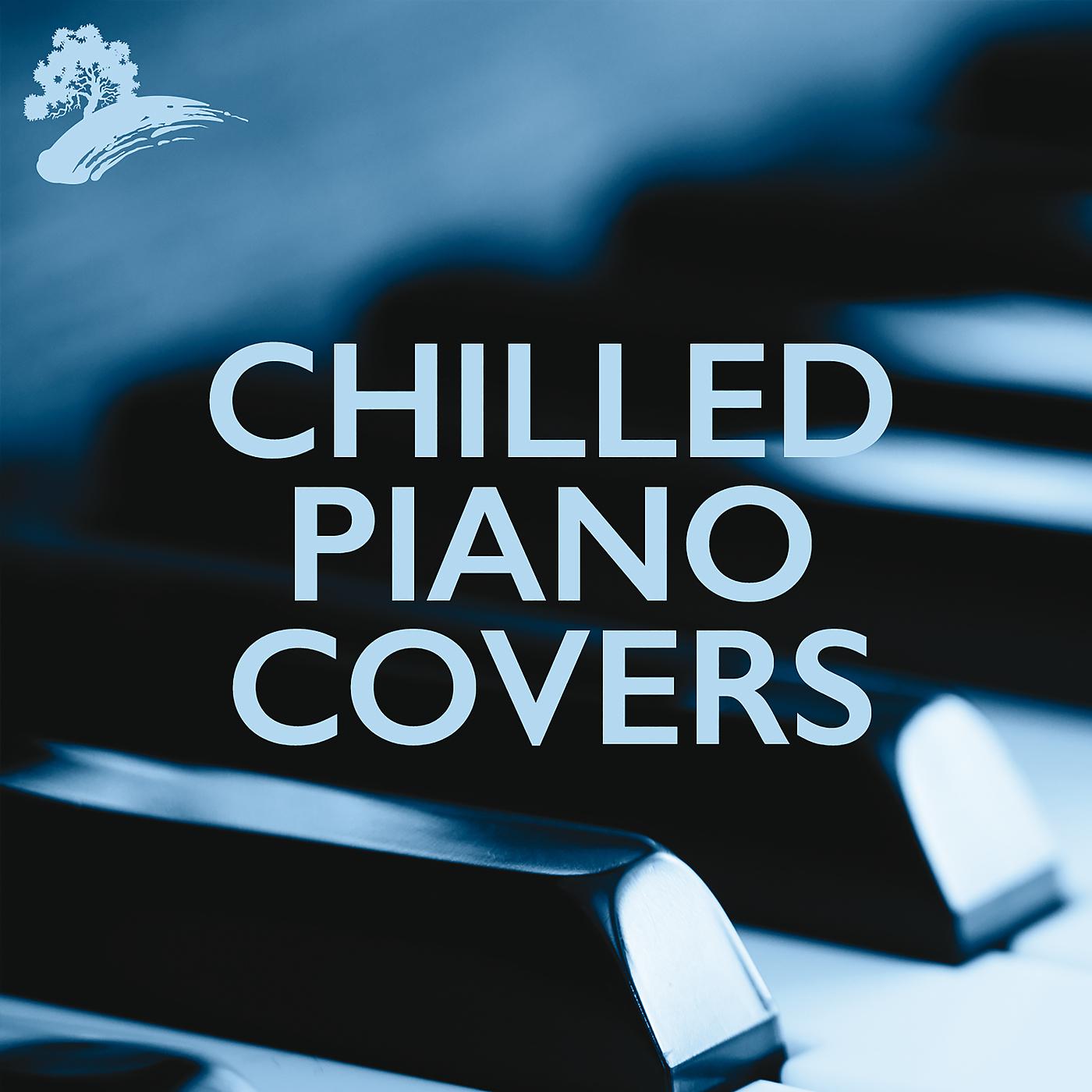 Постер альбома Chilled Piano Covers