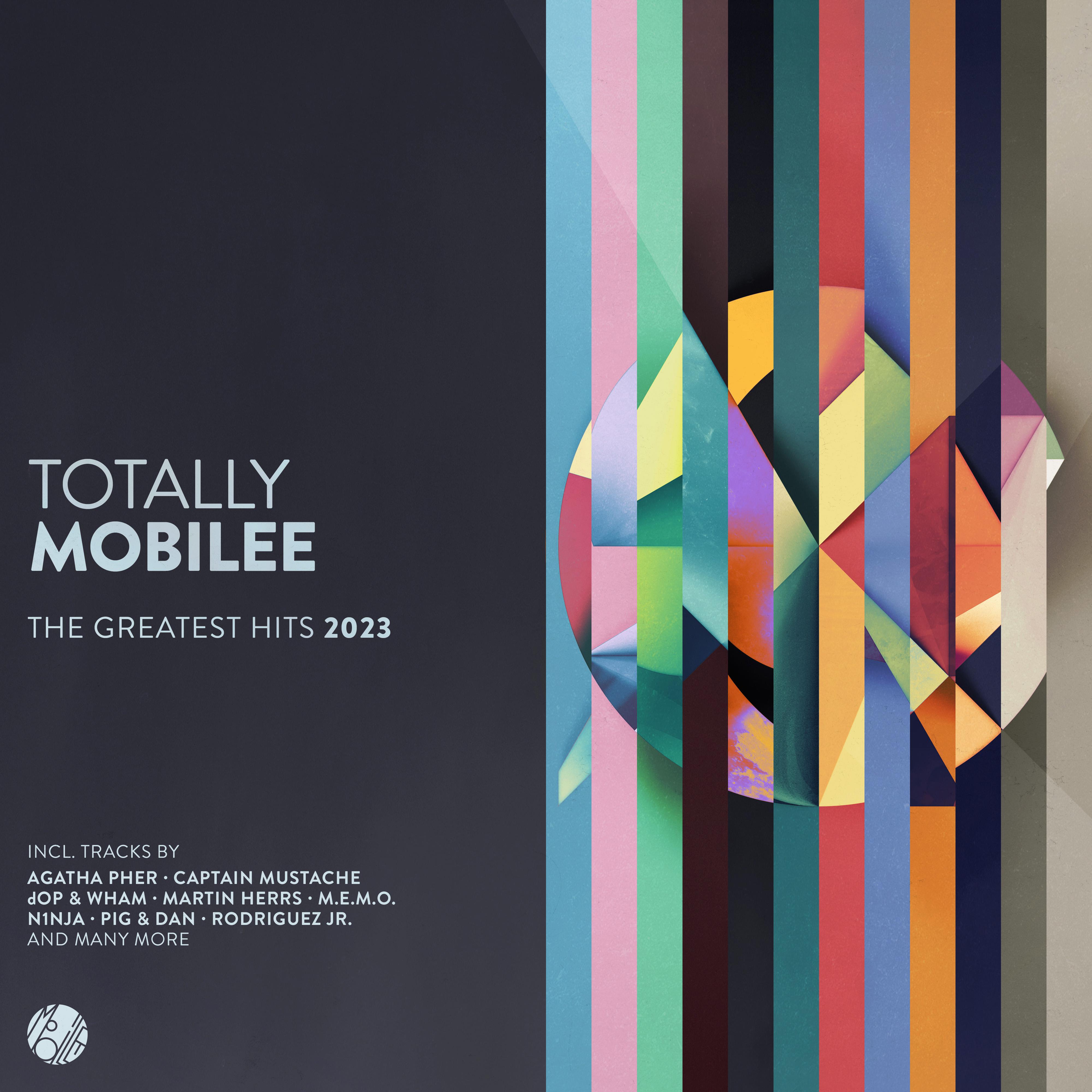 Постер альбома Totally Mobilee - The Greatest Hits 2023